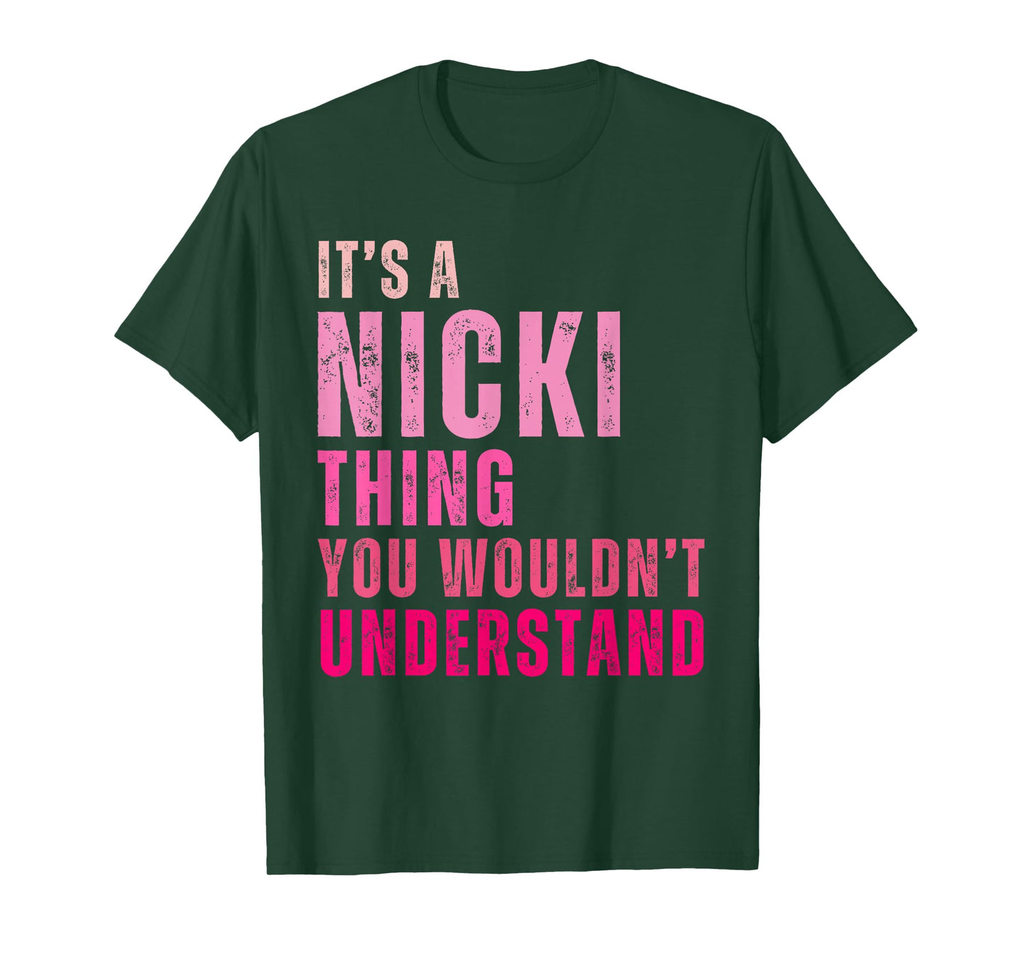 It's A Nicki Thing You Wouldn't Understand Nicki Vintage T-Shirt