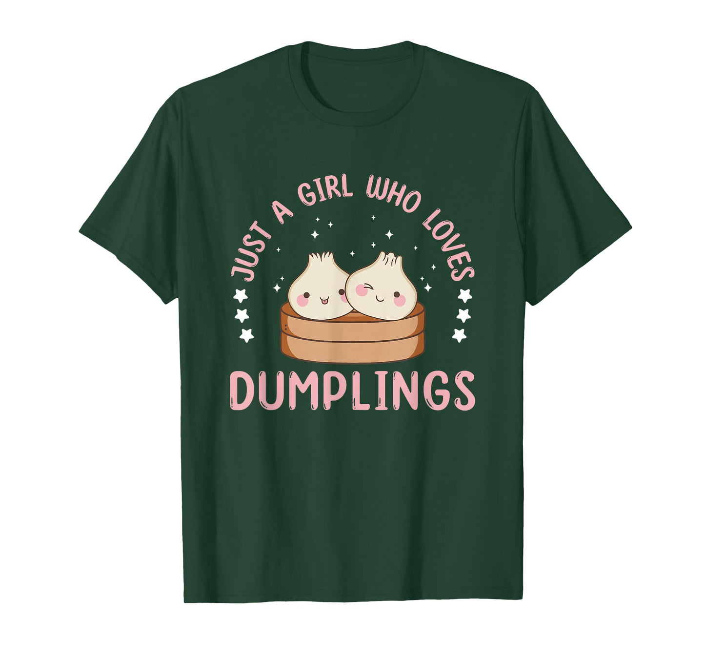 Just A Girl Who Loves Dumplings Womens Dim Sum T-Shirt