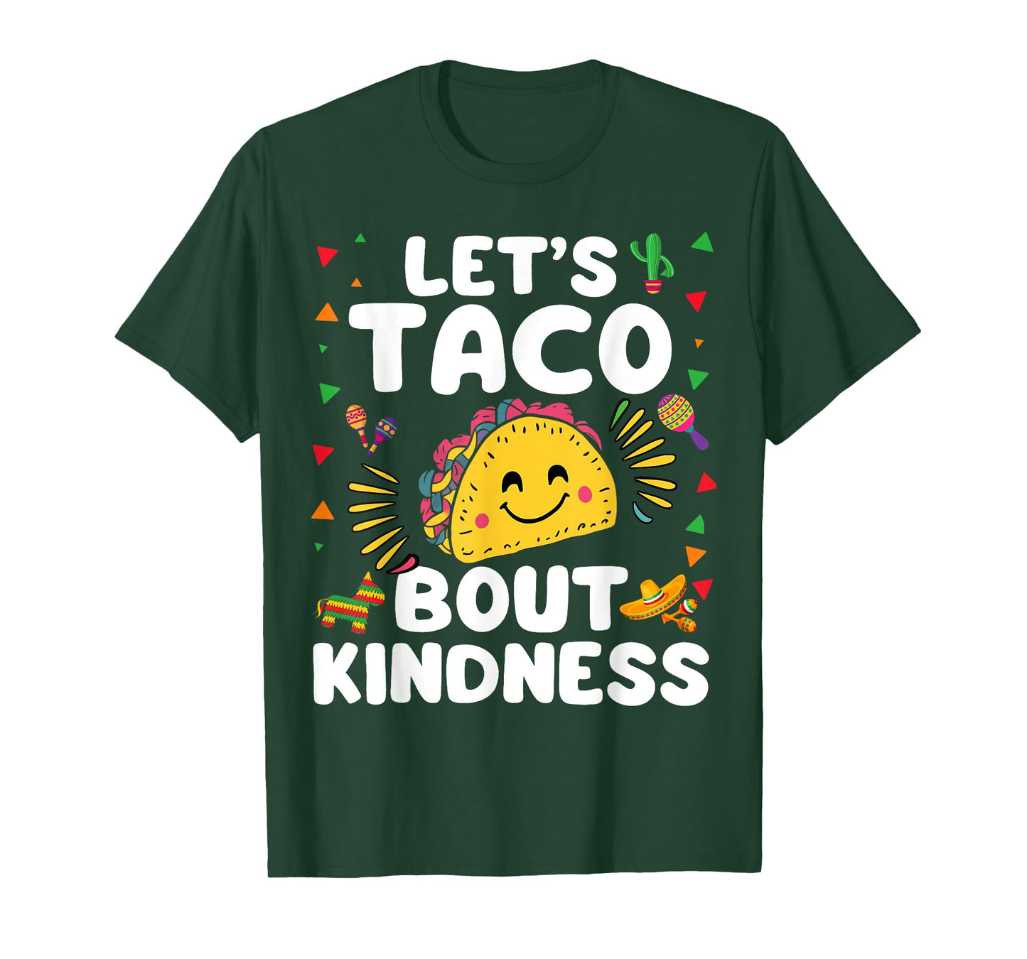Let's Taco Bout Kindness Cinco De Mayo Cute Mexican Party T-Shirt