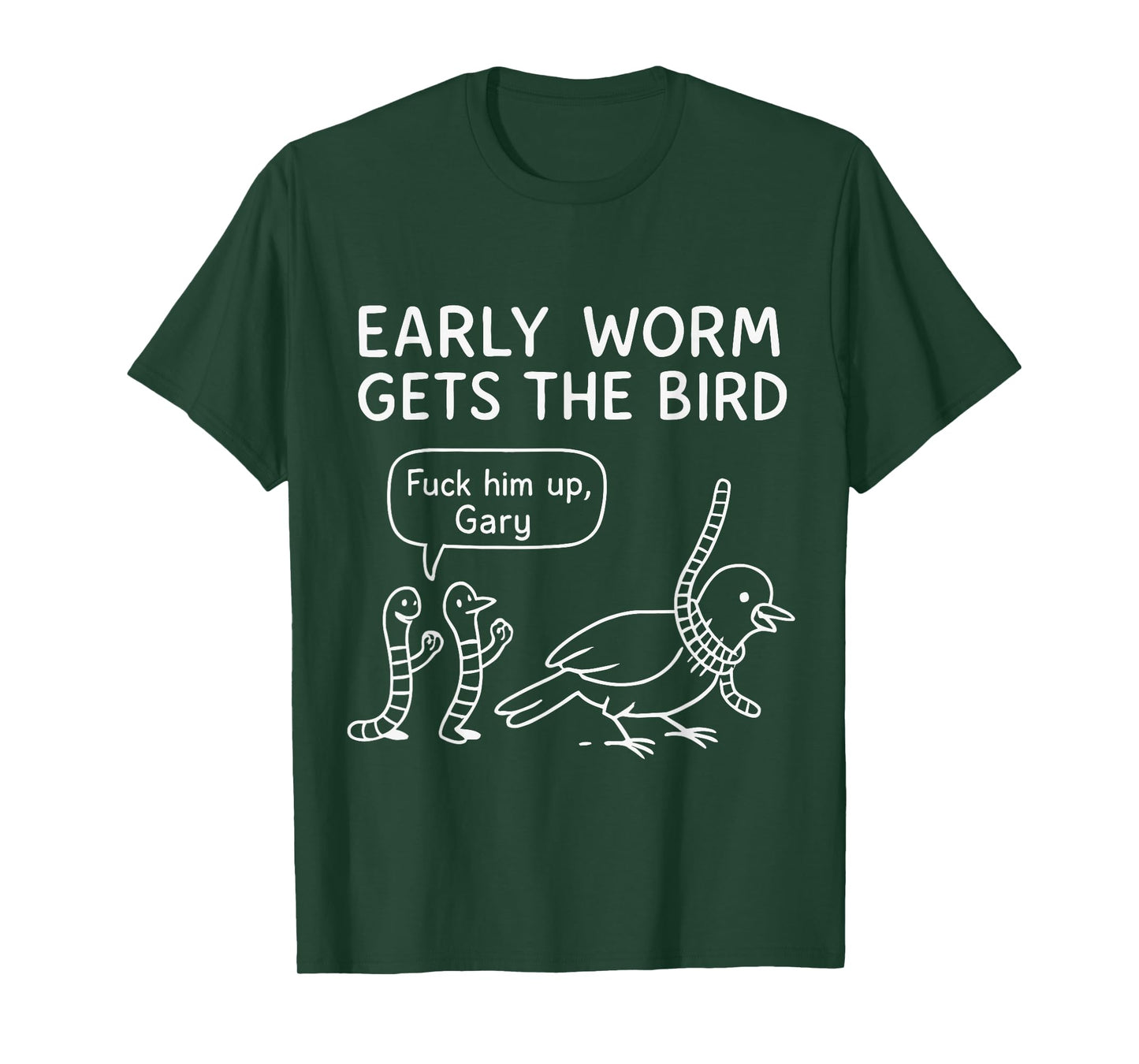 Early Worm Gets The Bird Funny Worm Meme T-Shirt