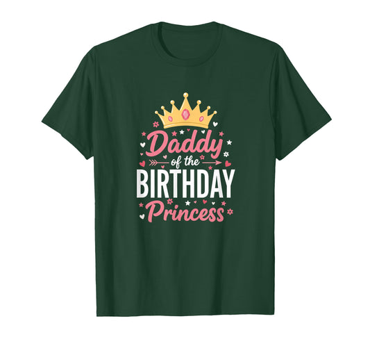 Dad Daddy of The Birthday Princess Birthday Dad Princess T-Shirt