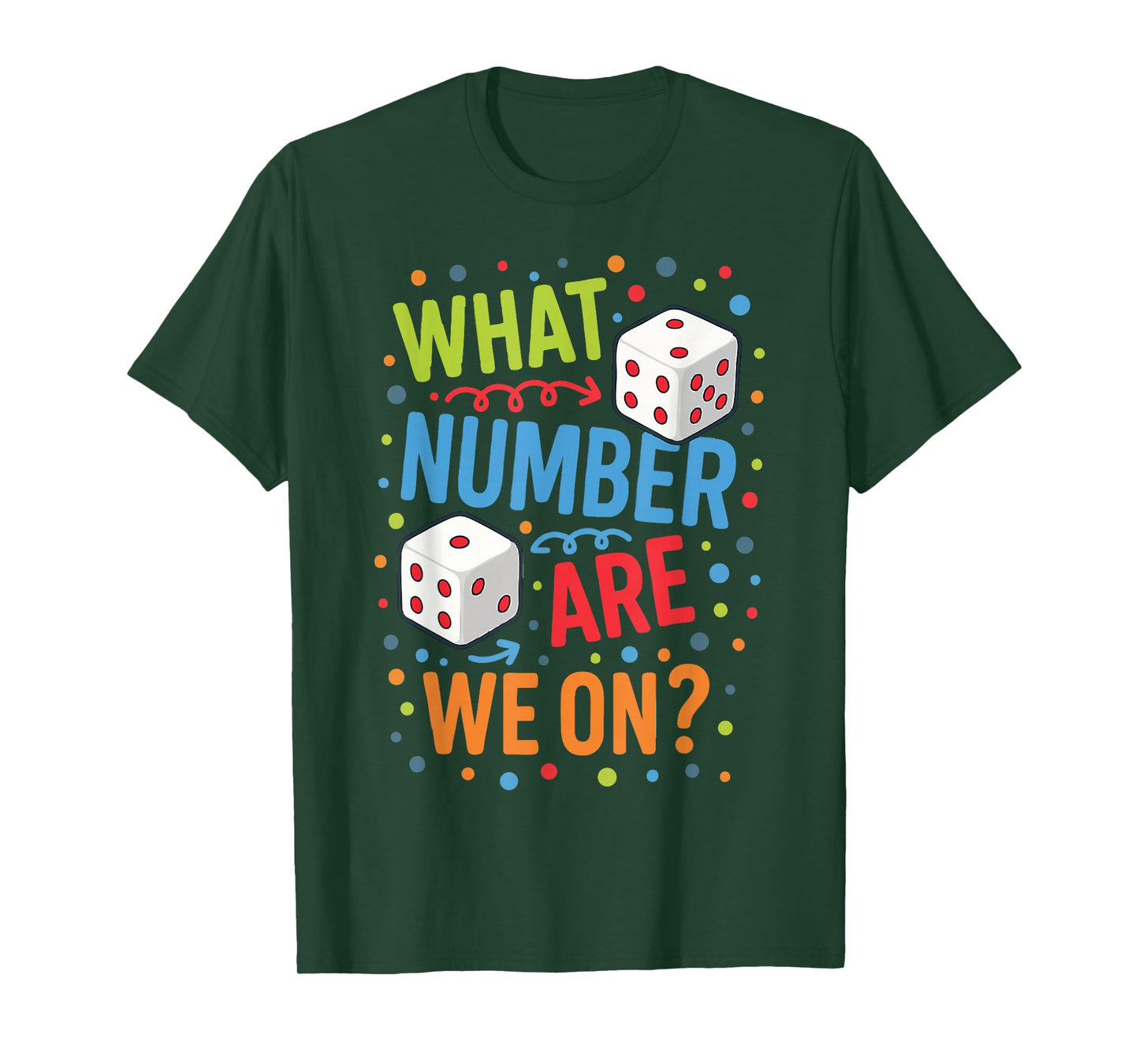 What Number Are We On? T-Shirt