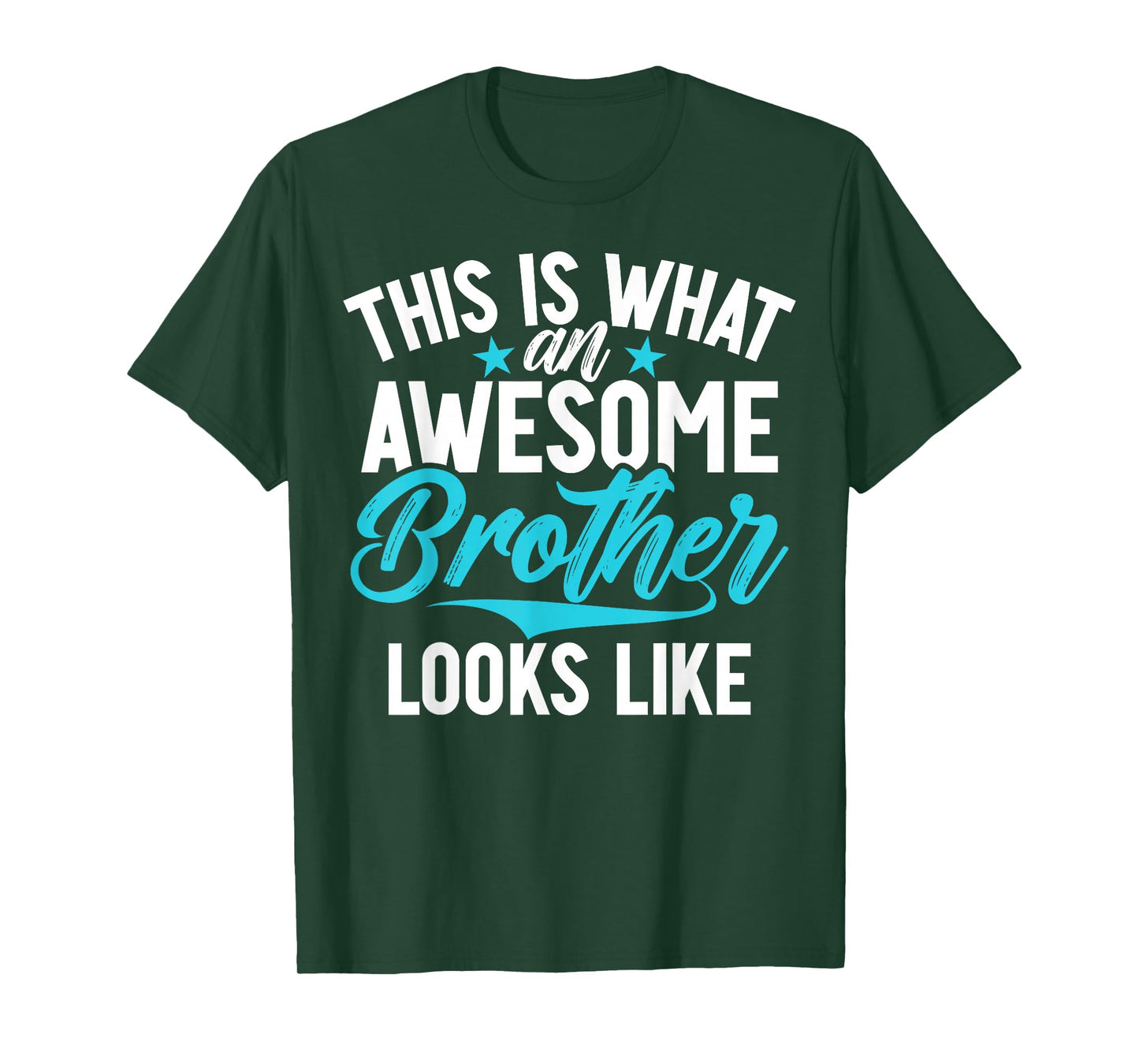 This is What an Awesome Brother Looks Like Brother T-Shirt