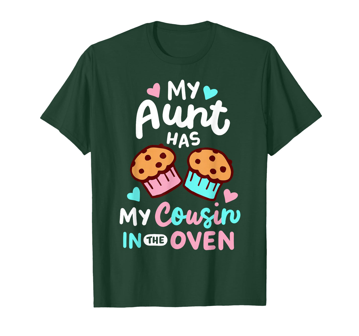 Pregnancy Announcement Pregnant My Aunt Has My Cousin In The Oven T-Shirt, Small, Black