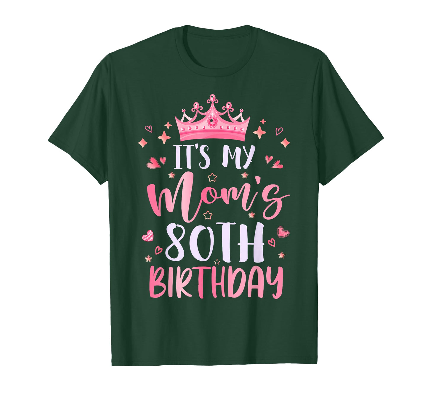 It's My Mom's 80th Birthday Pink Happy 80 Years Old T-Shirt