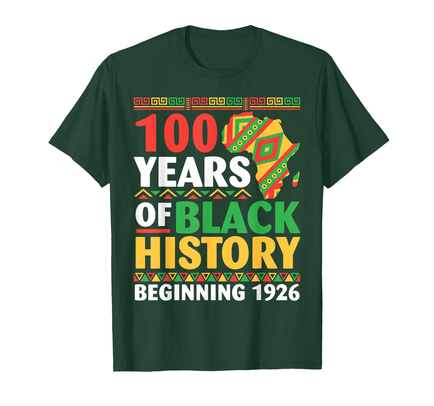 100 Years Black History Beginning 1926 Centennial Africa T-Shirt