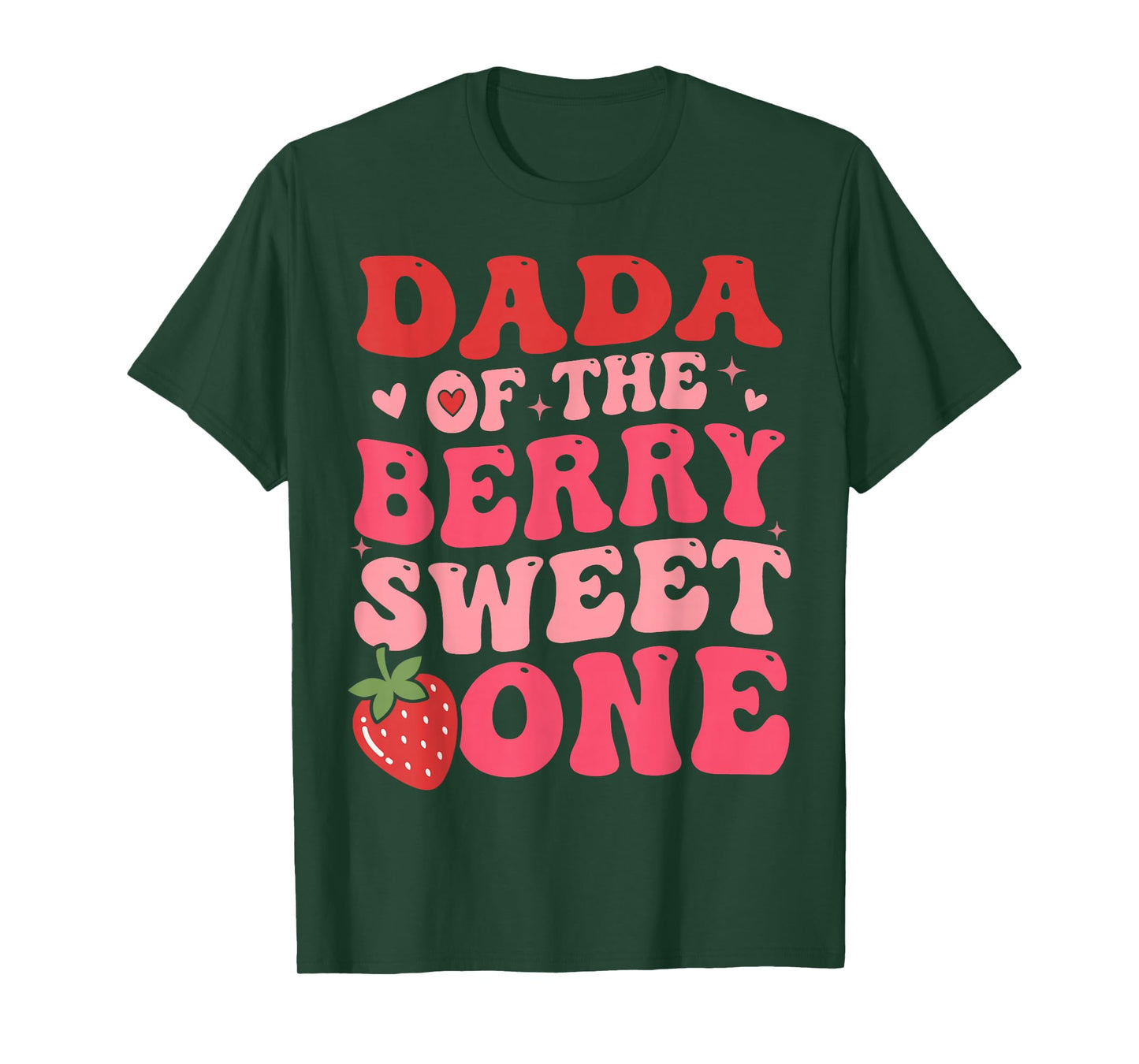 Cute Dada of The Berry Sweet One Strawberry First Birthday T-Shirt