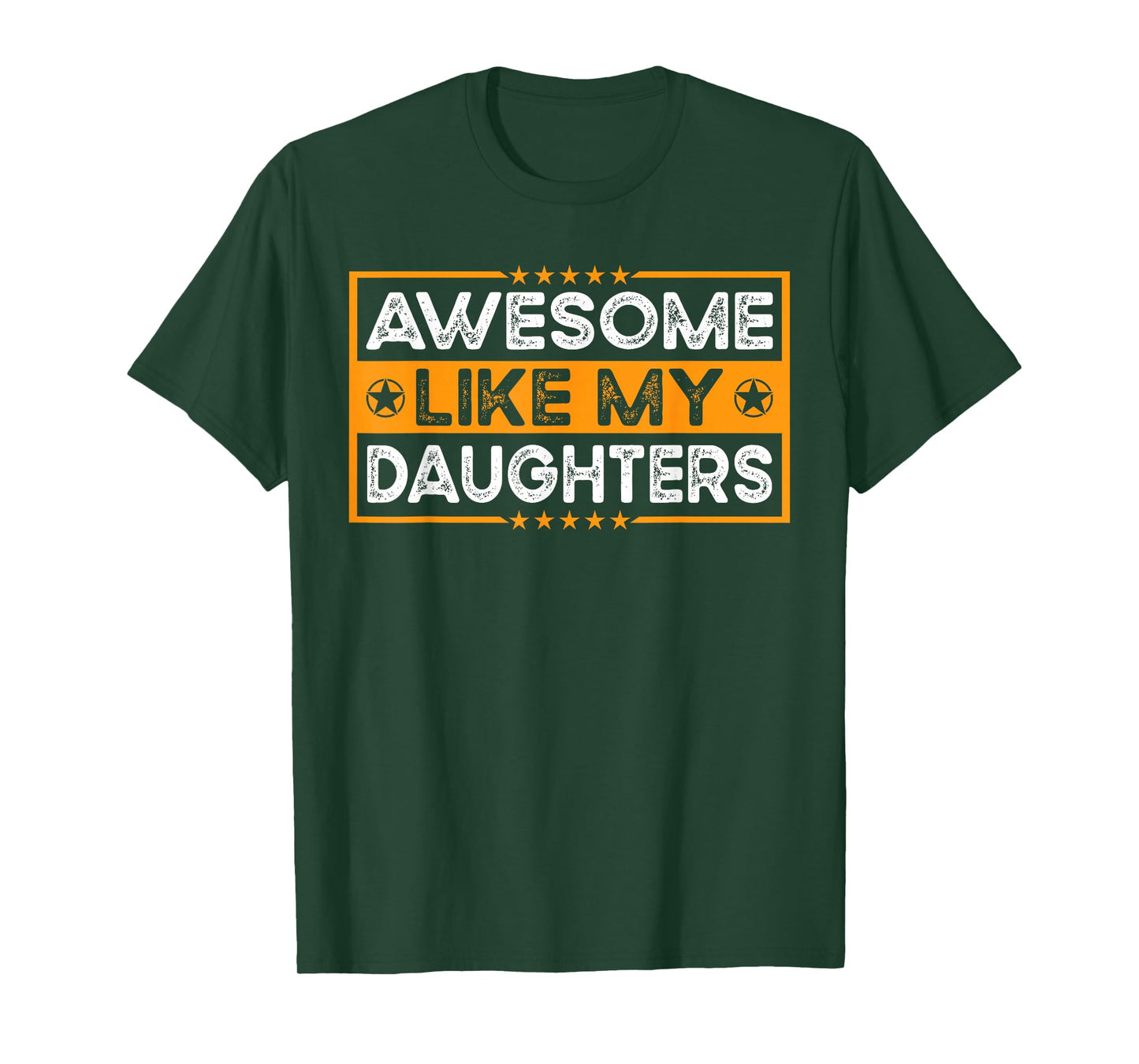 Funny Parents' Day Quote Awesome Like My Daughters Cool Dad T-Shirt