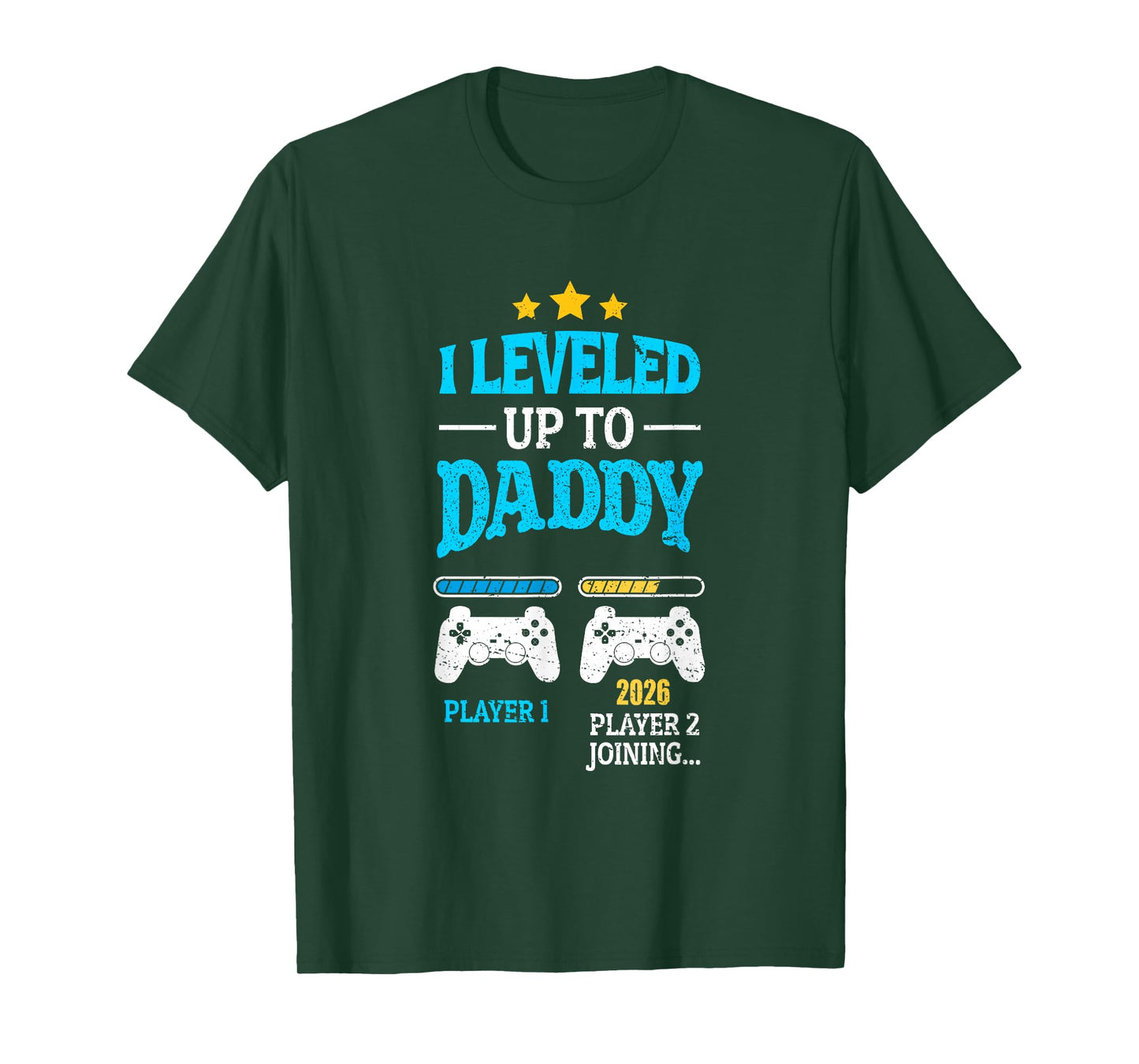 New Dad Fathers Day Leveled Up To Daddy 2026 Level Unlocked T-Shirt