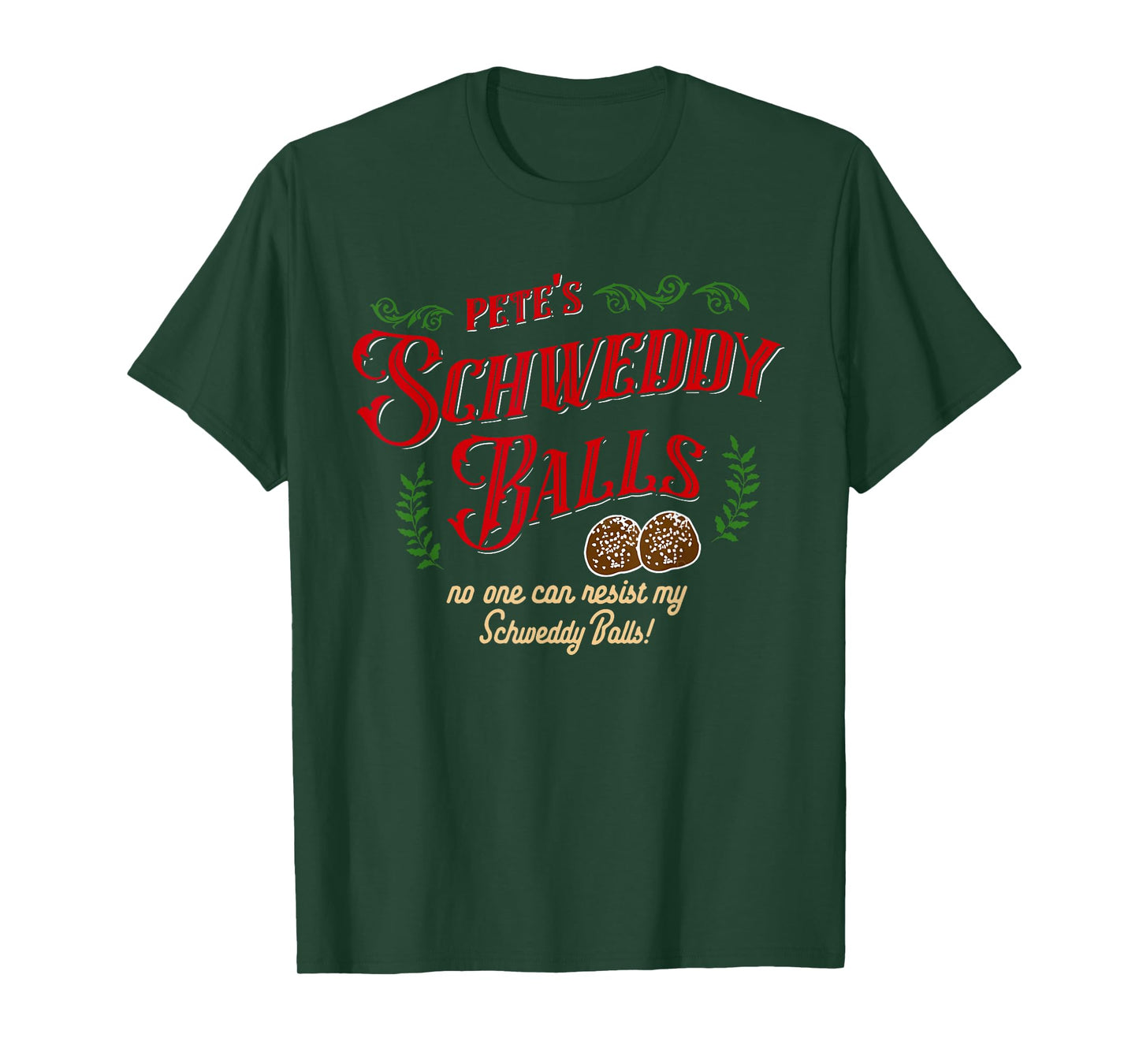 No One Can Resist my Schweddy Balls! Funny Christmas Design T-Shirt