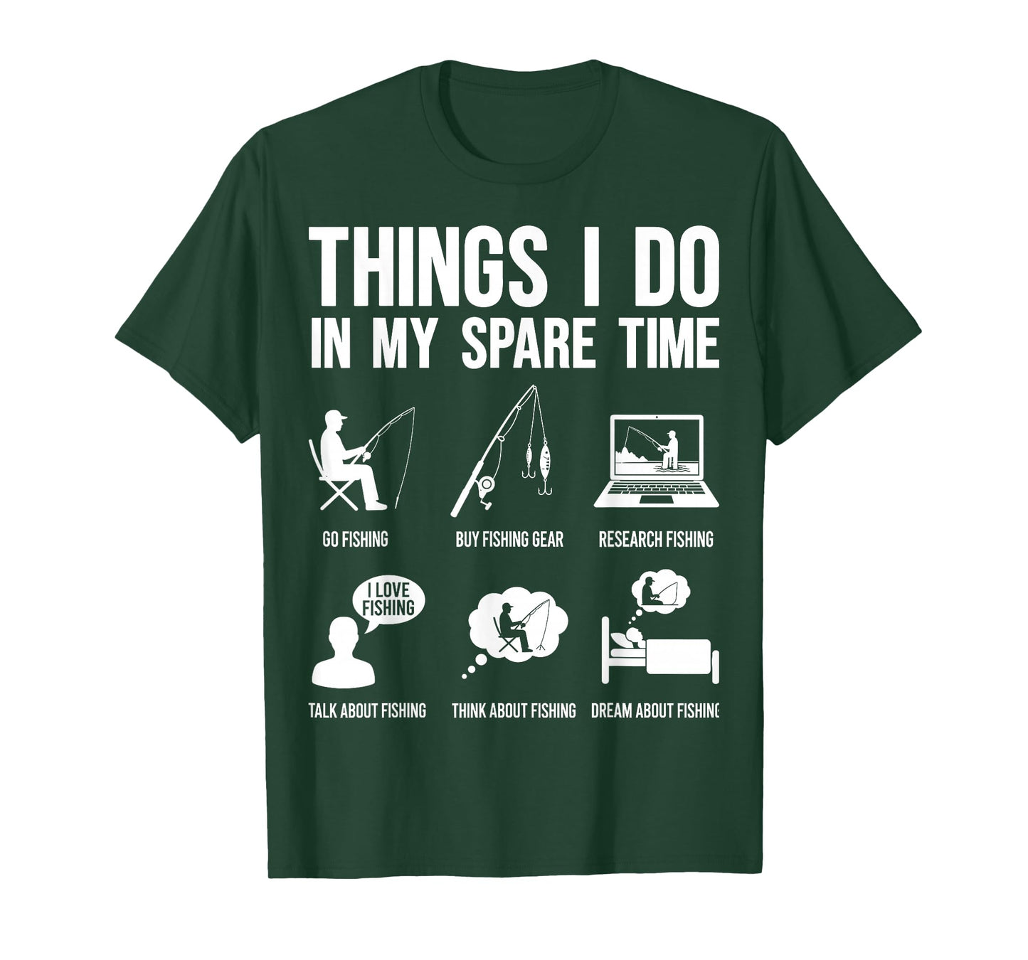 Things I Do in My Spare Time Fishing Fisherman Dad Men Fish T-Shirt