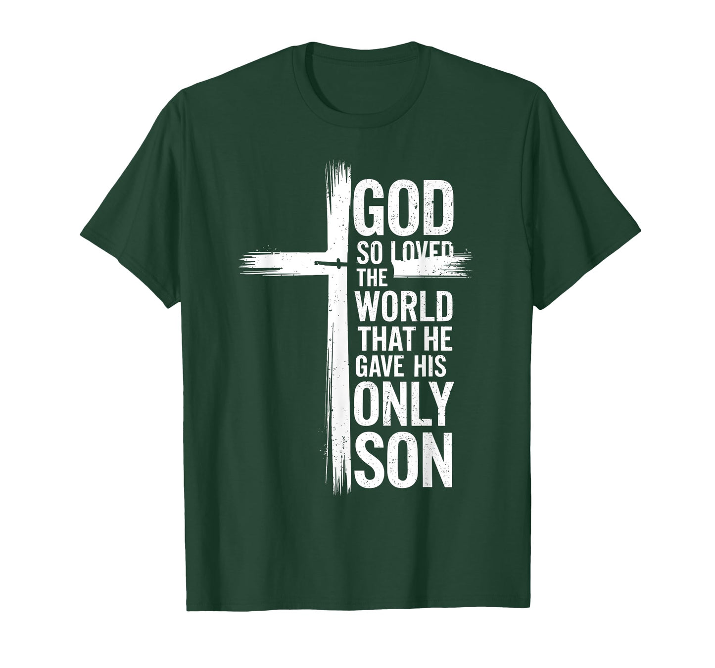 God So Loved the World John 3:16 Christian Bible Lover T-Shirt