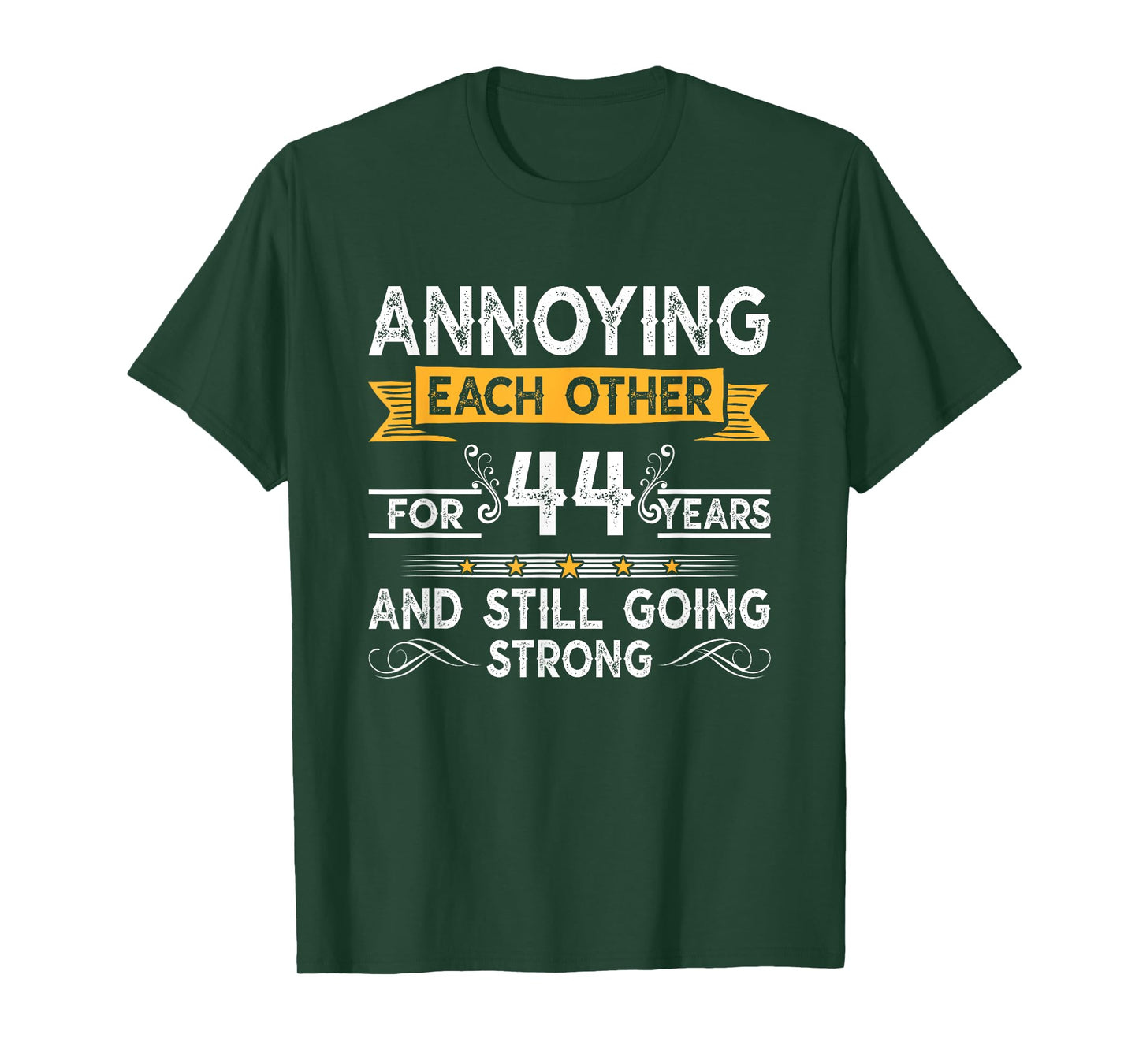Annoying Each Other For 44th Years 44 Wedding Anniversary T-Shirt