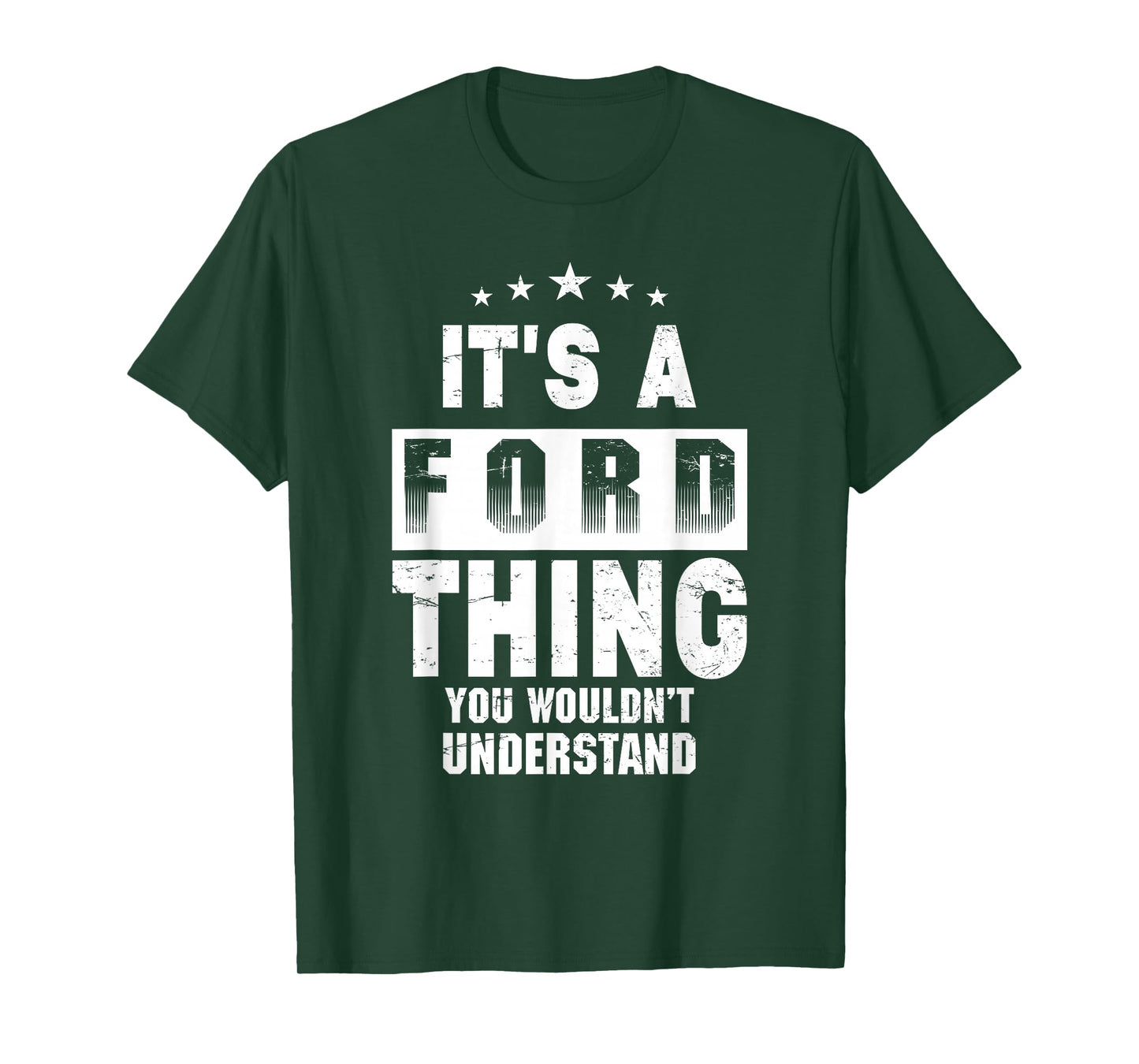 It's A Ford Thing You Wouldn't Understand Funny Family Name T-Shirt