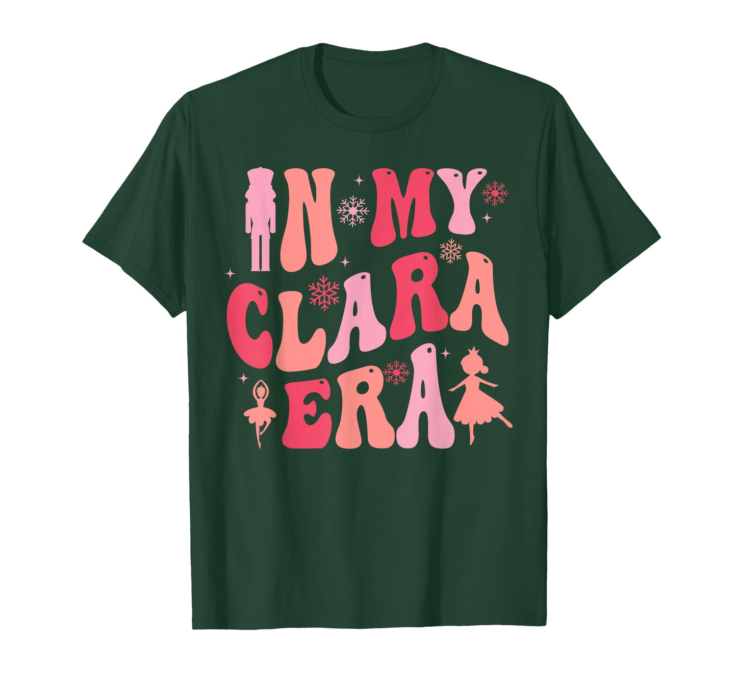 In My Clara Era Nutcracker Christmas Xmas Pajamas Holiday T-Shirt