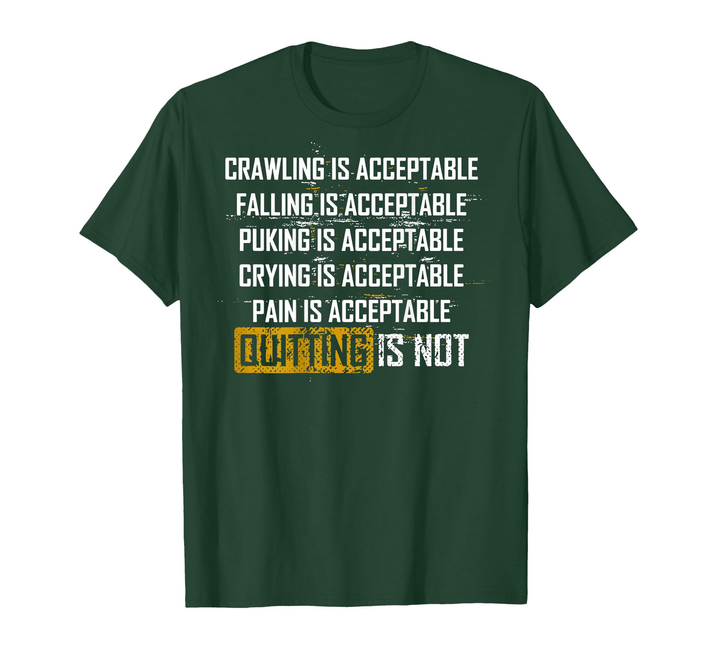 Crawling Is Acceptable Falling Is Acceptable (on back) T-Shirt