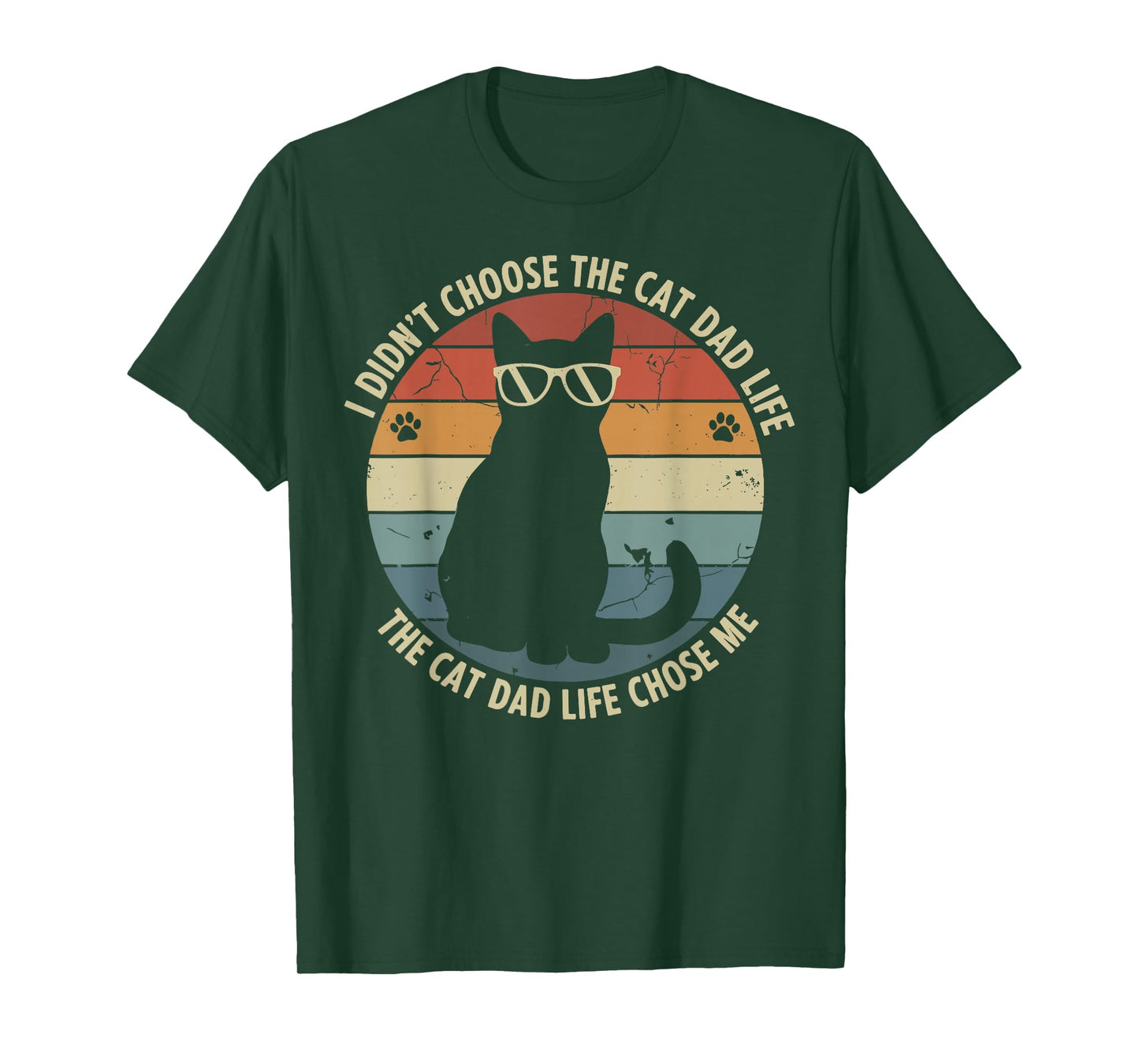 Cat Dad Life Chose Me Men Best Cat Dad Funny Cat for Men T-Shirt