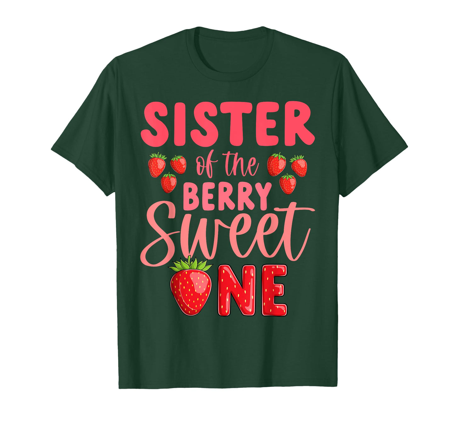 Sister Of The Berry Sweet One Strawberry 1st Birthday T-Shirt