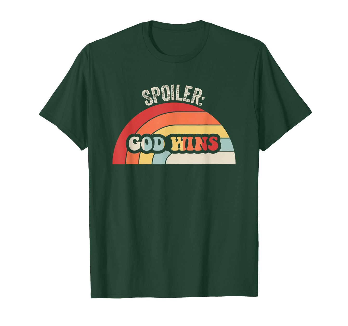 Spoiler God Wins Retro Faith Statement T-Shirt