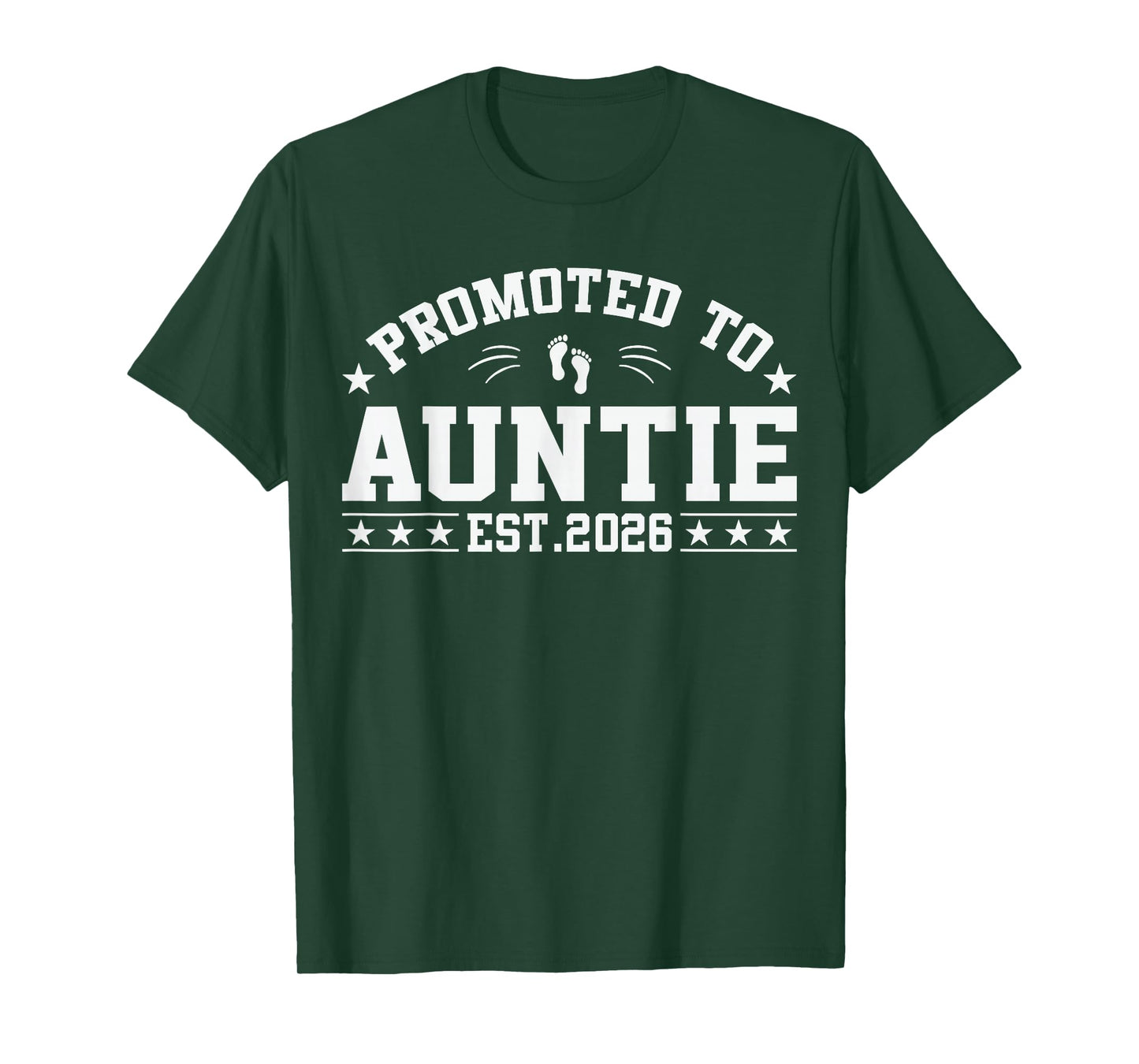 Promoted to Auntie Est. 2026 Funny Aunt 2026 New Auntie 2026 T-Shirt