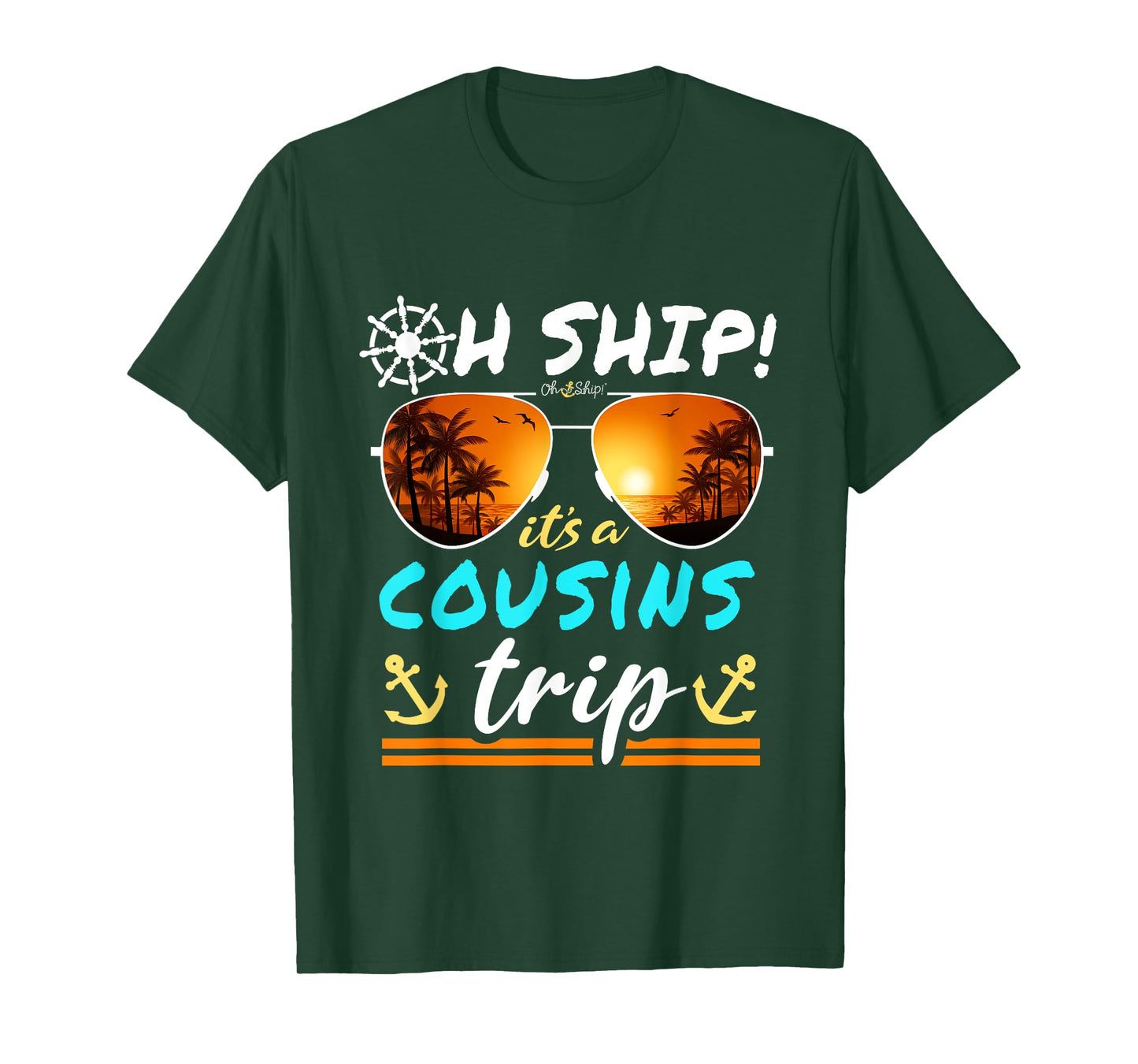 Oh Ship it's a Cousins Trip - Matching Cousins Cruise T-Shirt