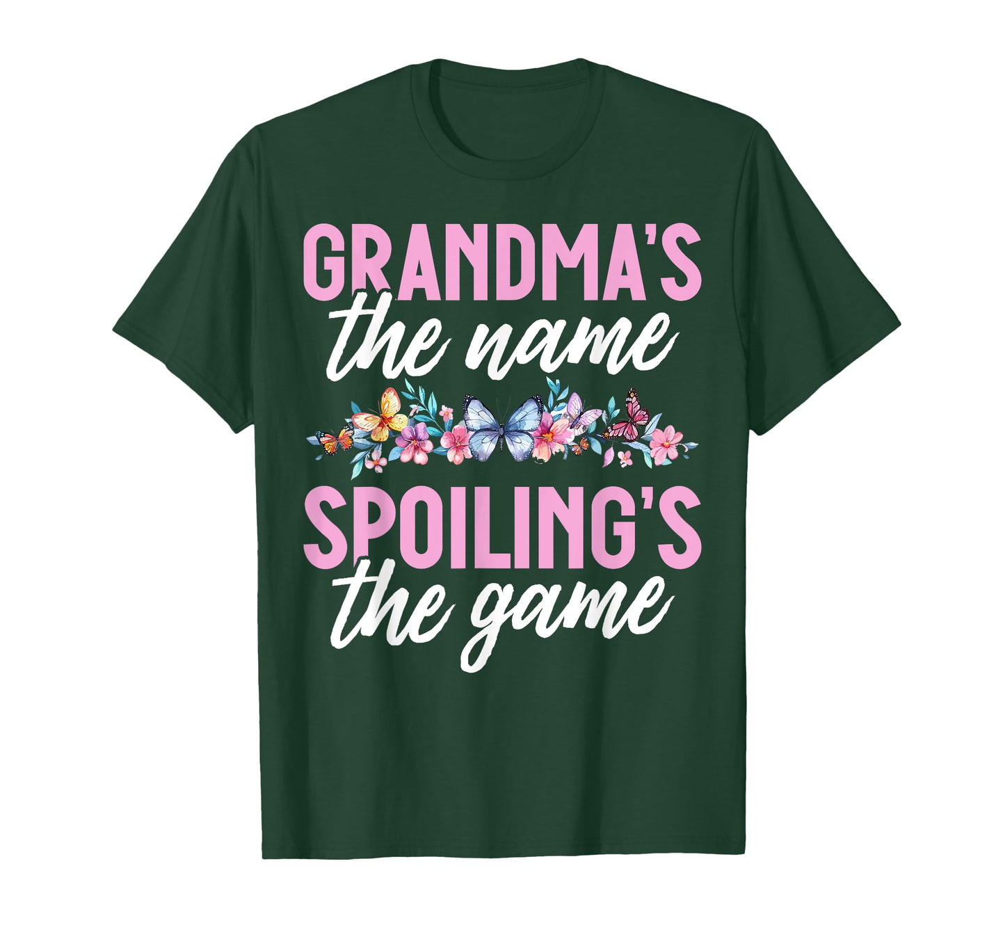 Grandma’s the Name Spoiling’s the Game Grandma T-Shirt