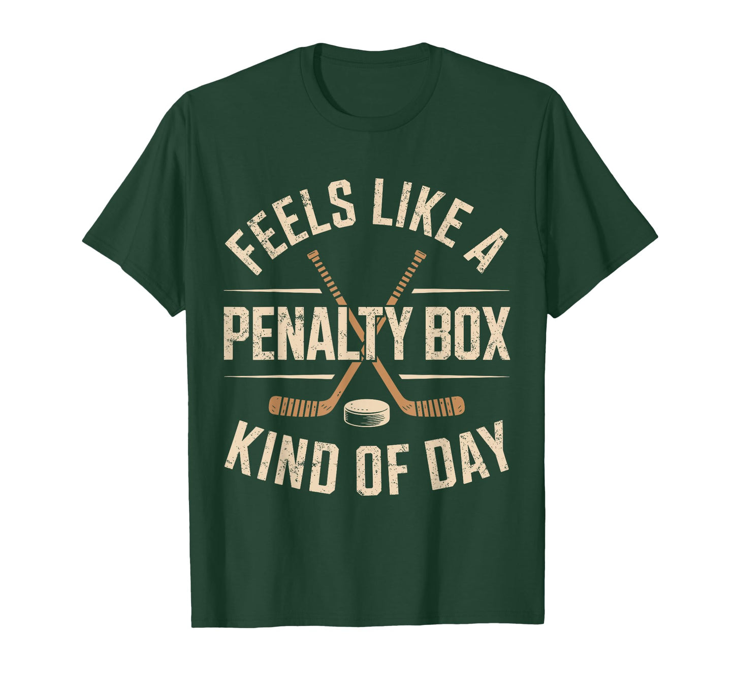 Feels Like A Penalty Box Kind Of Day T-Shirt