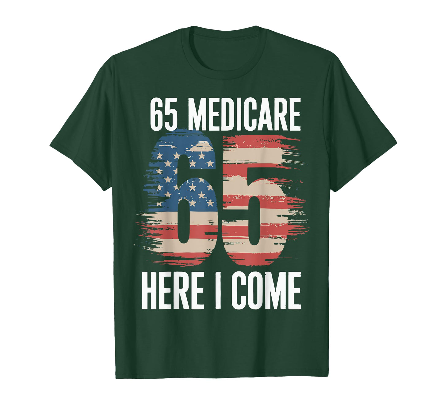 65 Medicare Here I Come T-Shirt