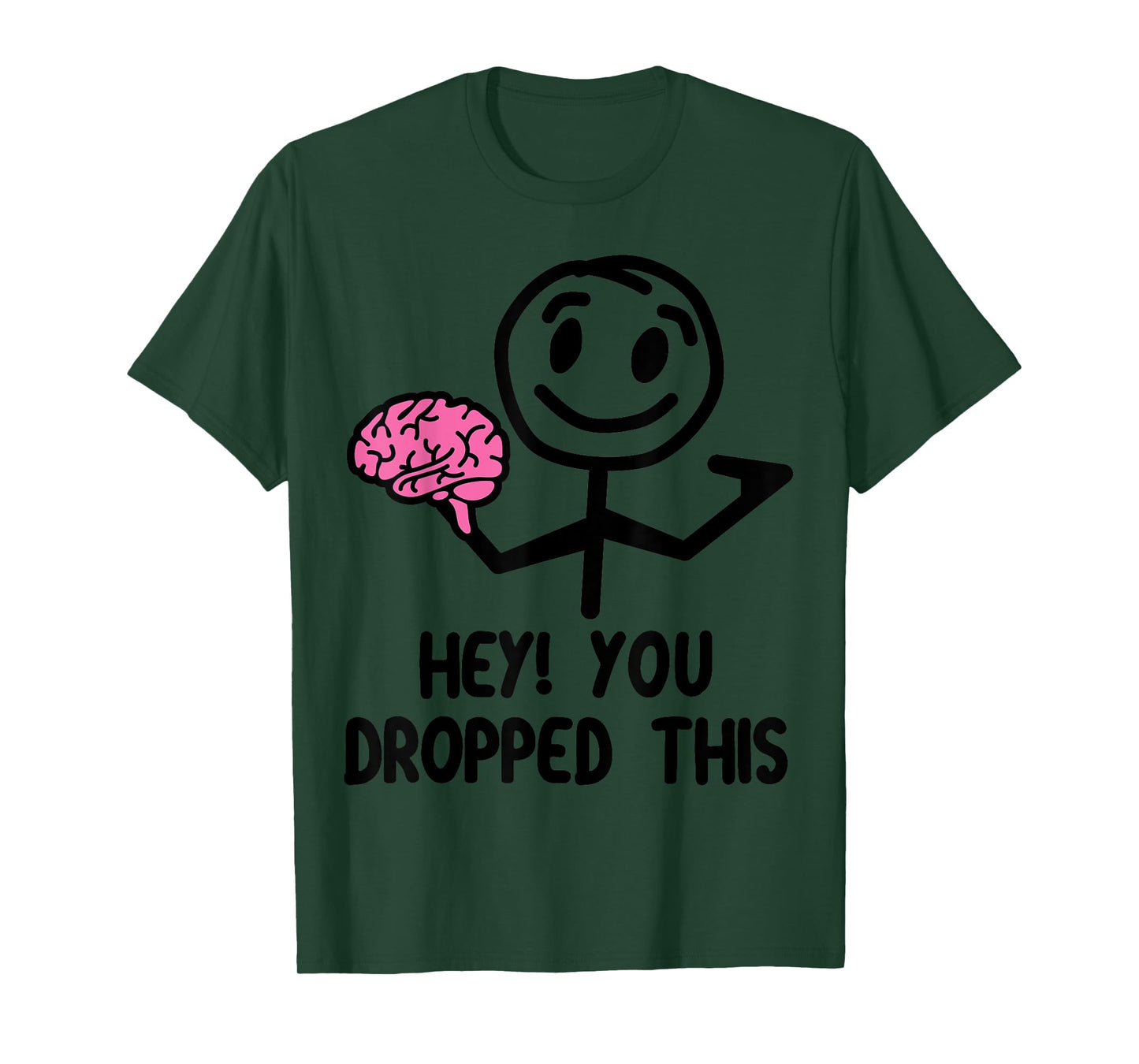 Nerdy Funny Hey You Dropped This Brain Math Teacher White T-Shirt for Men Women Girls Kids