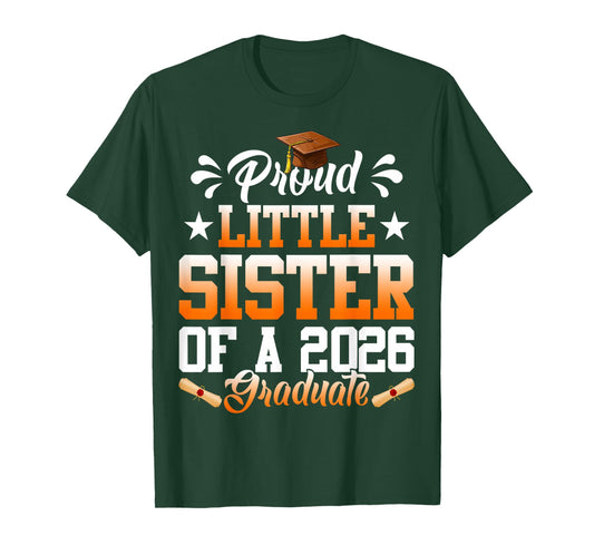 Proud Little Sister of a 2026 Graduate Senior Graduation T-Shirt