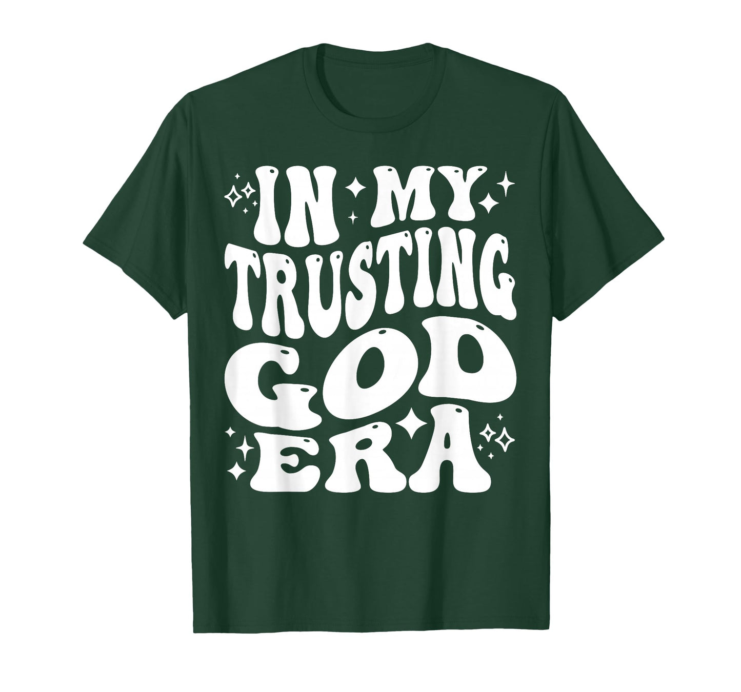 in My Trusting God Era, Religious, Christian Faith T-Shirt