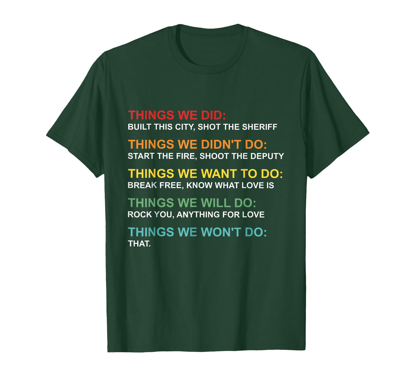 Things We Did Didn't Do Want Will Won't Do Christmas Outfit T-Shirt