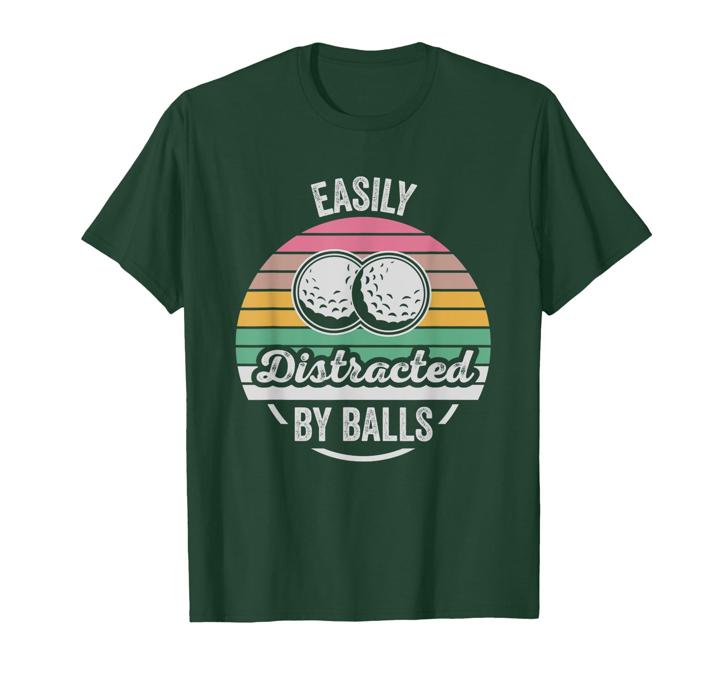 Easily Distracted By Balls Golf Humor T-Shirt