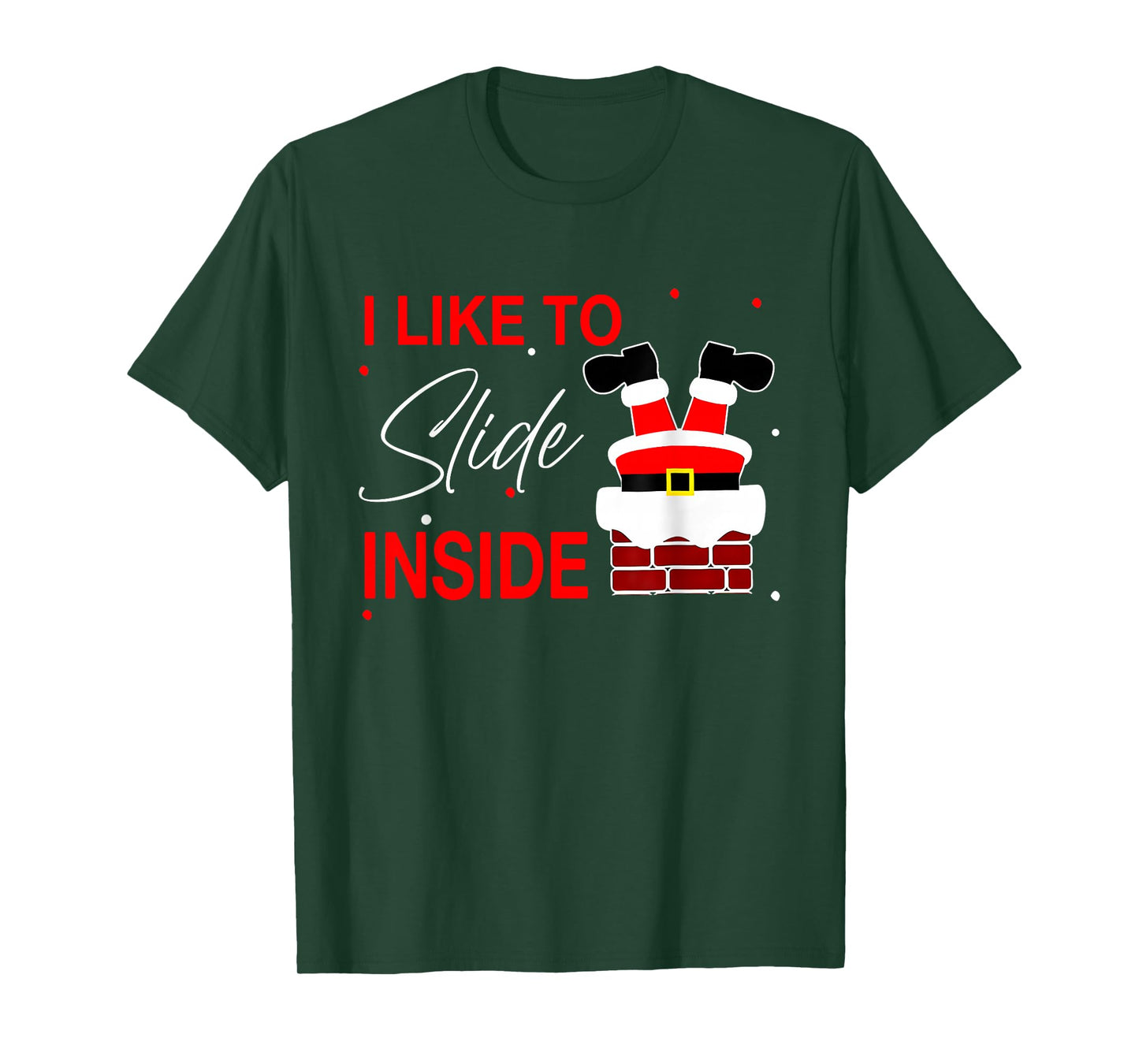 I Like to Slide Inside Funny Xmas Couple Unhinge Pajamas T-Shirt