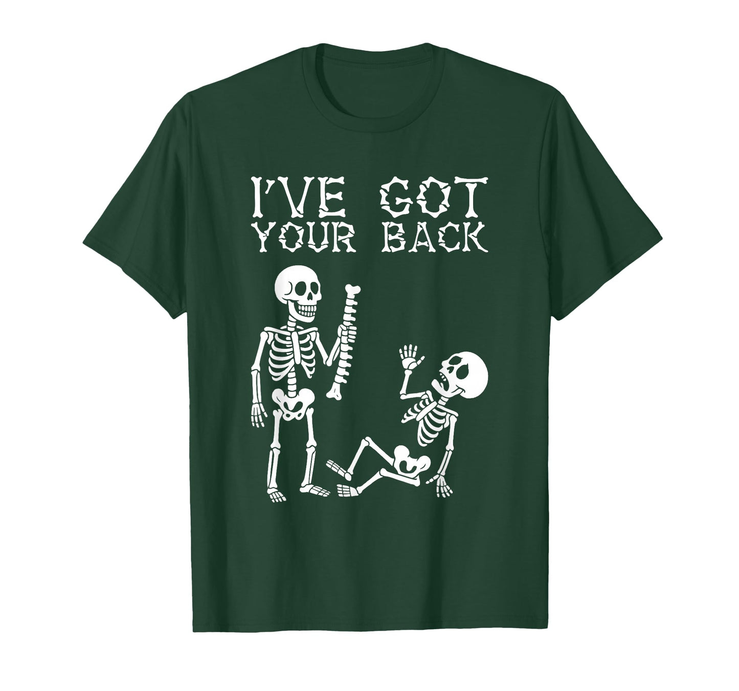 Halloween Skeletons Ive Got Your Back Costume Men Women Kids T-Shirt