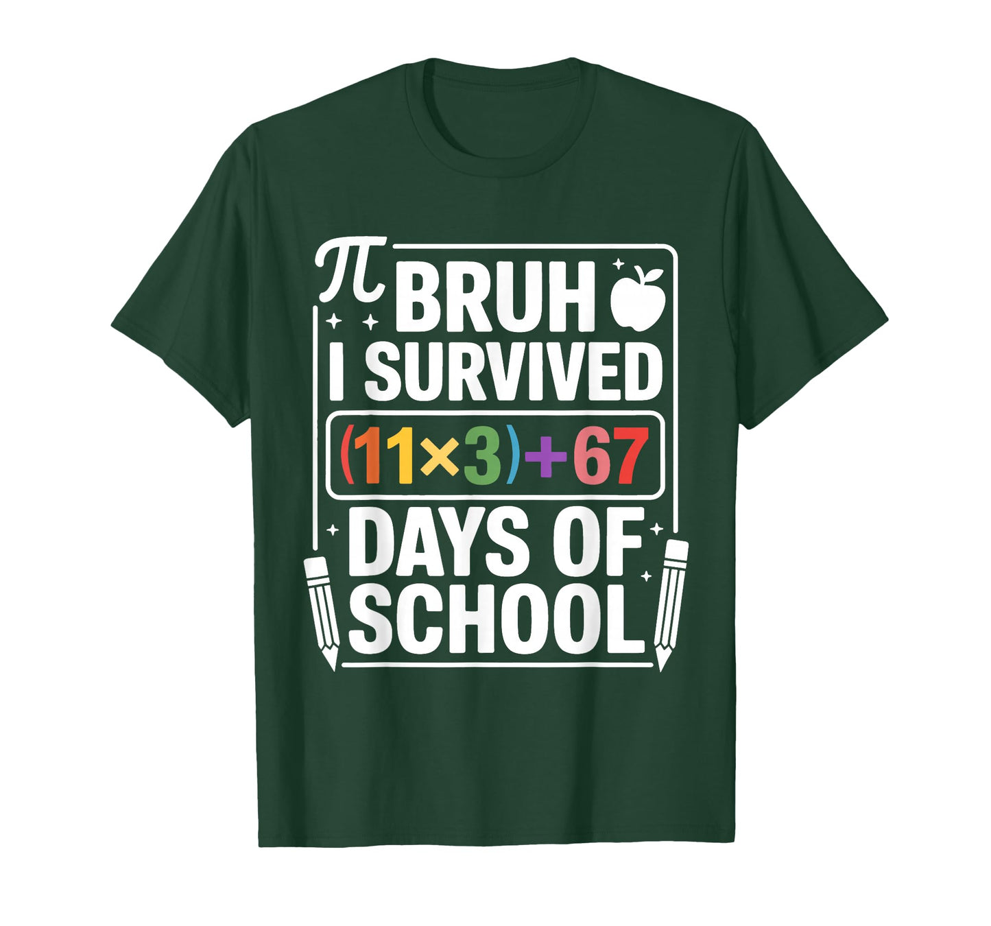 I Survived 100 Days School Bruh Math Equation 100 67 Meme T-Shirt