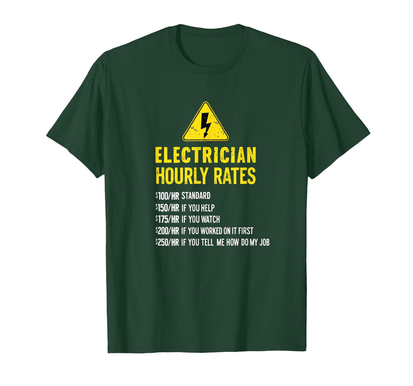 Funny Electrician Hourly Rates Lineman Labor 0CEIWY T-Shirt