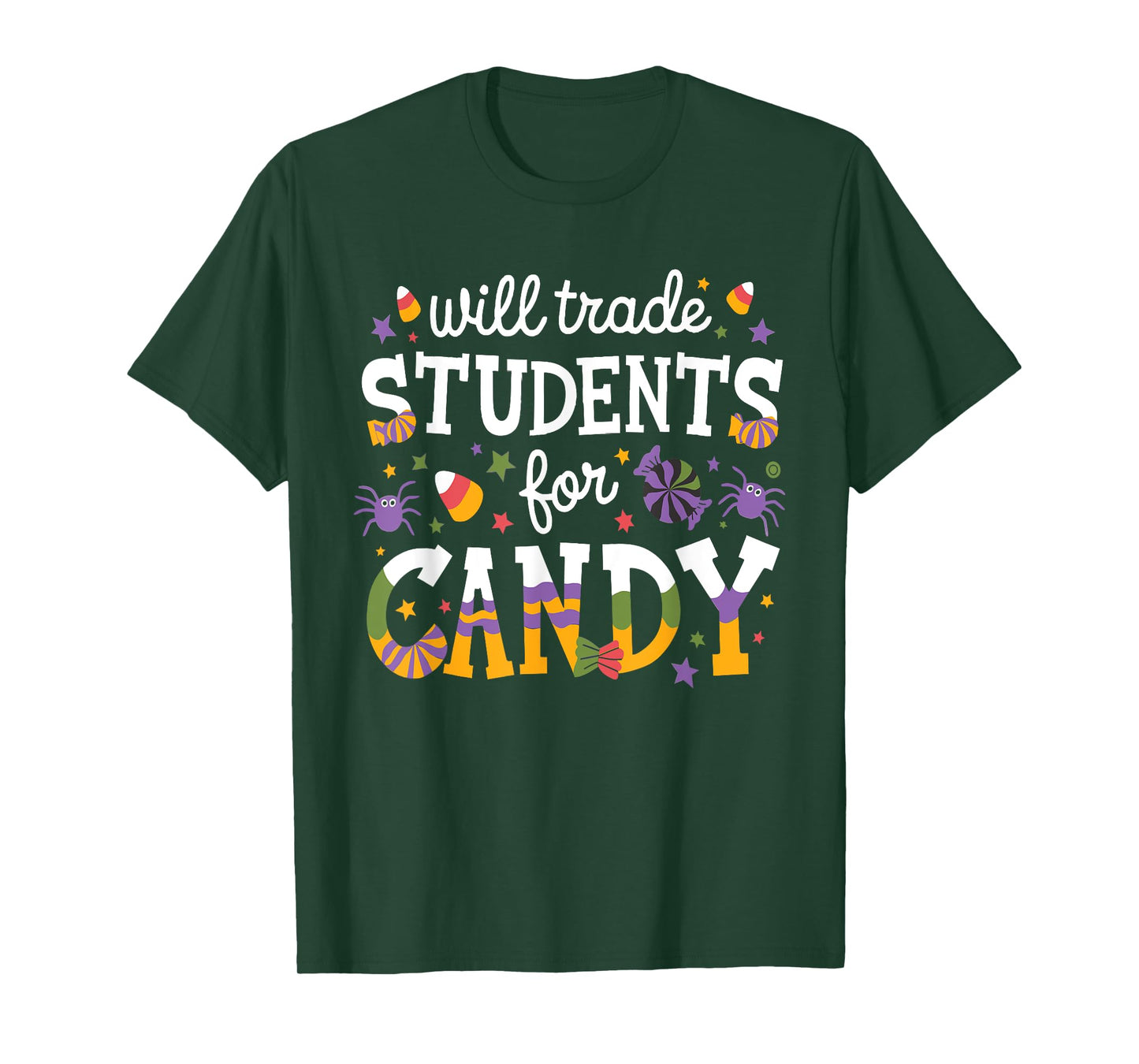 Will Trade Students For Candy Teacher Halloween Costume Tee T-Shirt