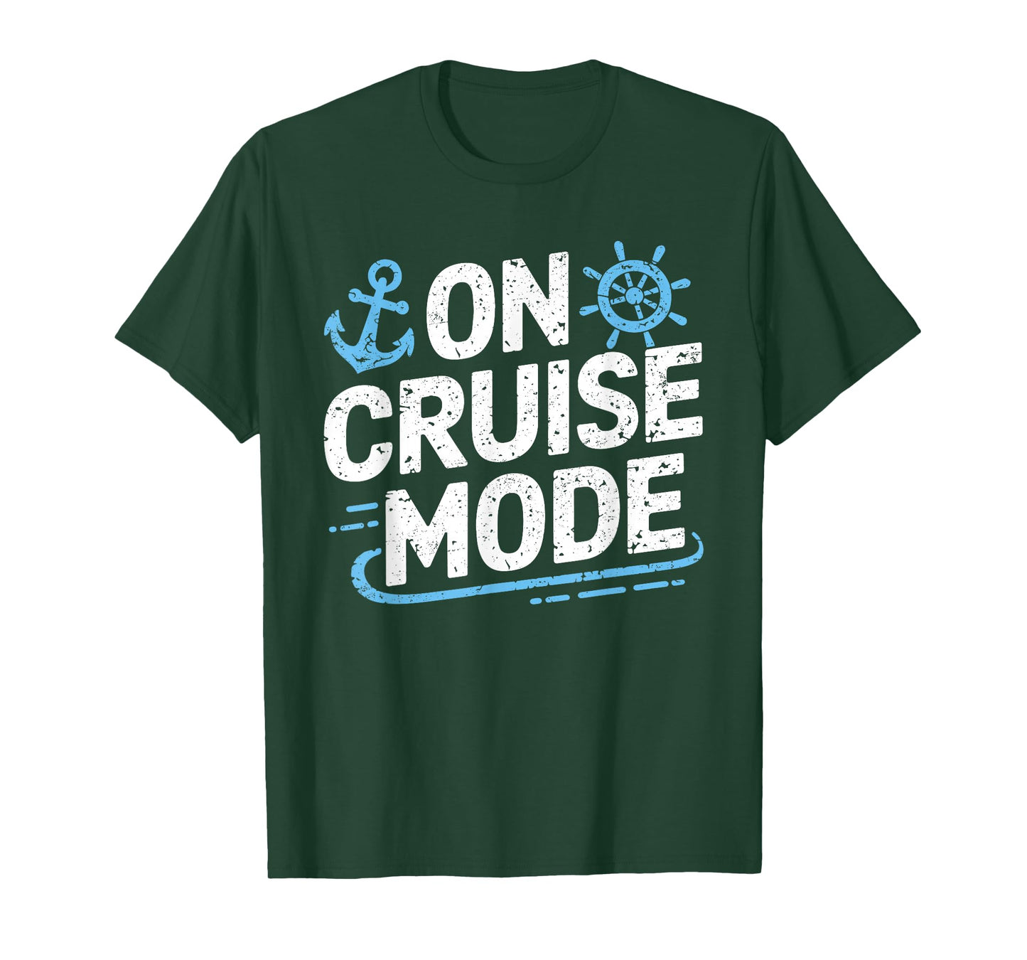 On Cruise Mode T-Shirt