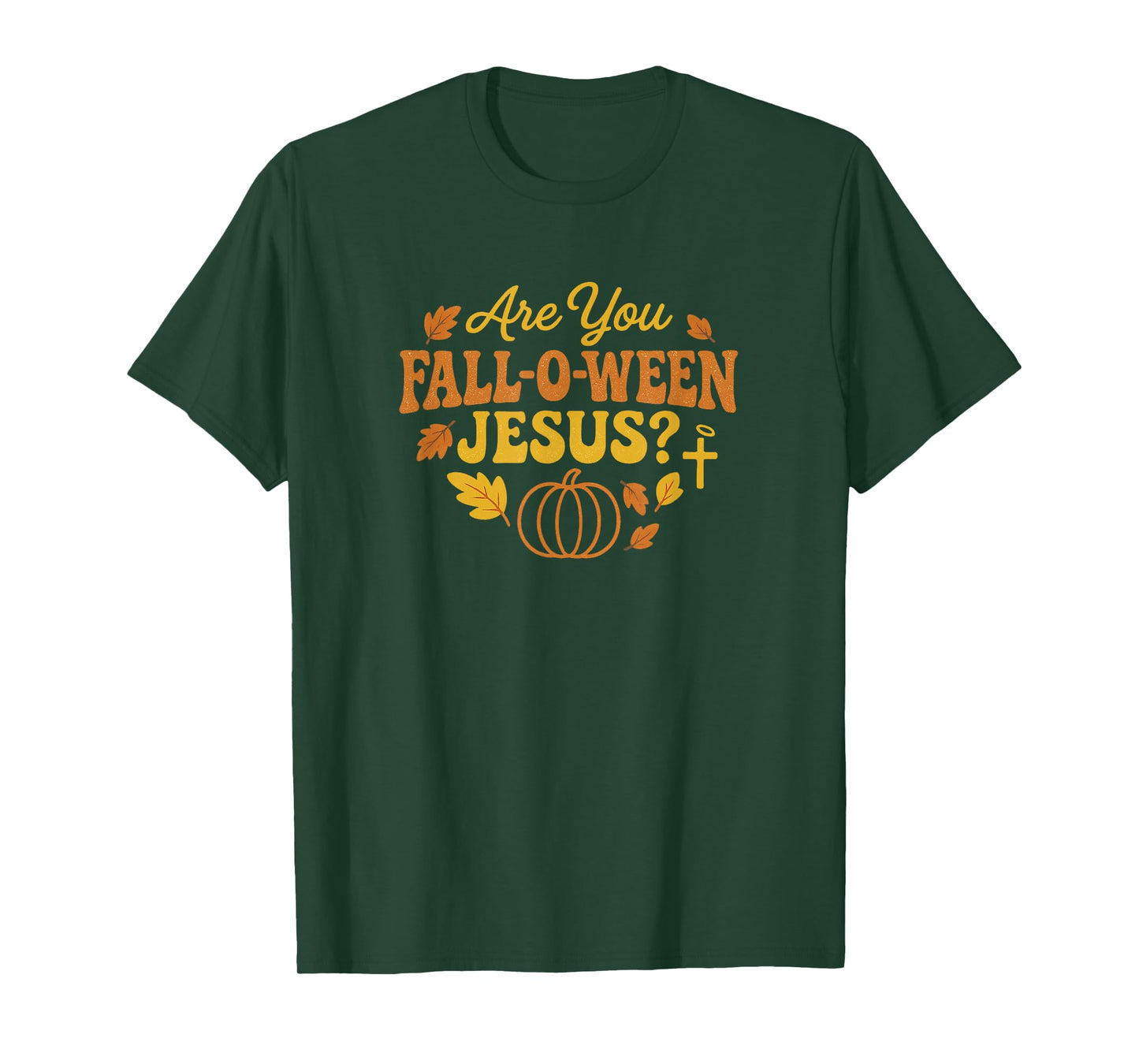 are You Fall-O-WEEN Jesus Christian Fall Pumpkin Design T-Shirt