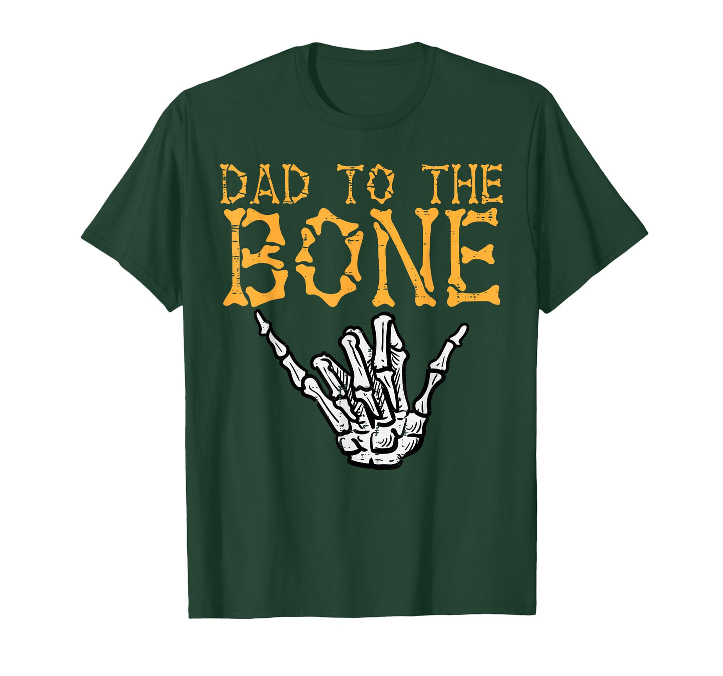 Halloween Dad To The Bone Skeleton Hand Fun Papa Costume Men T-Shirt