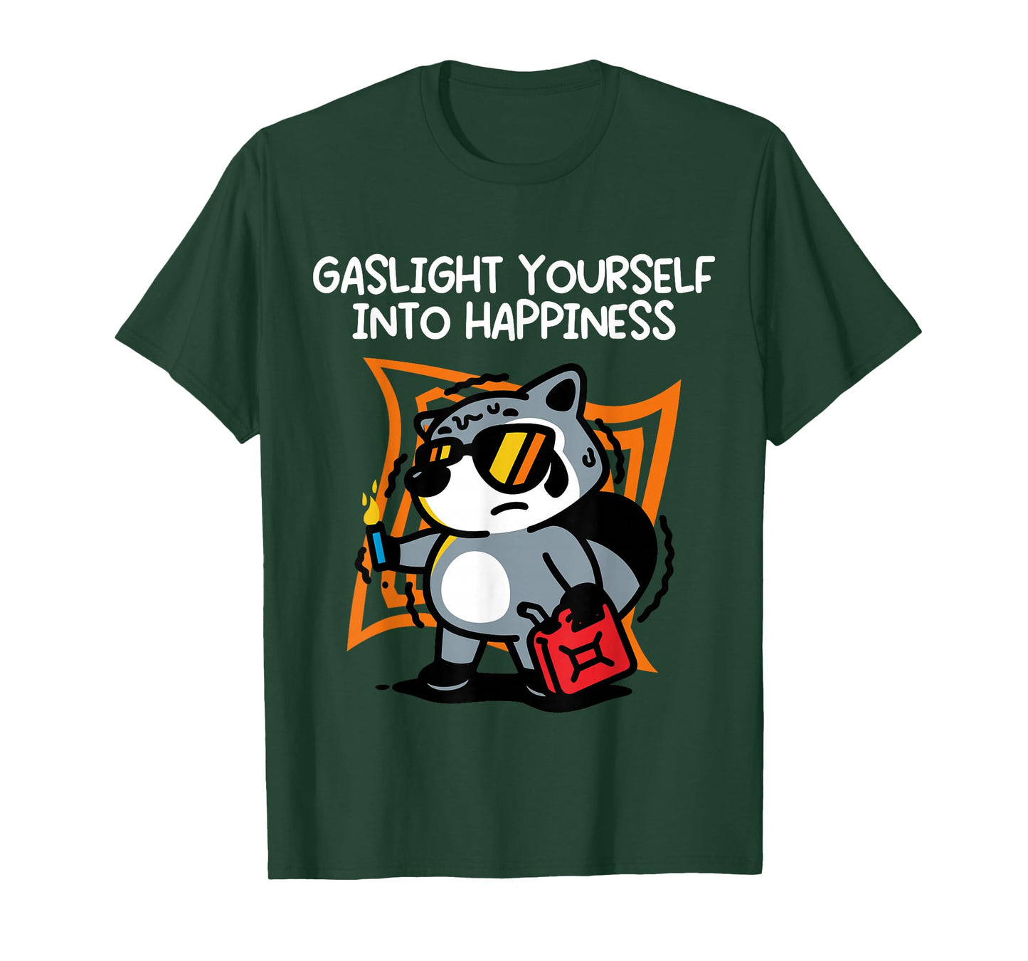 Gaslight Yourself Into Happiness T-Shirt