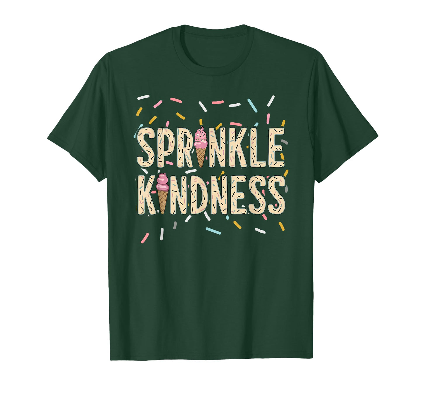 Cute Funny Ice Cream Cone Graphic, Sprinkle Kindness Lover T-Shirt