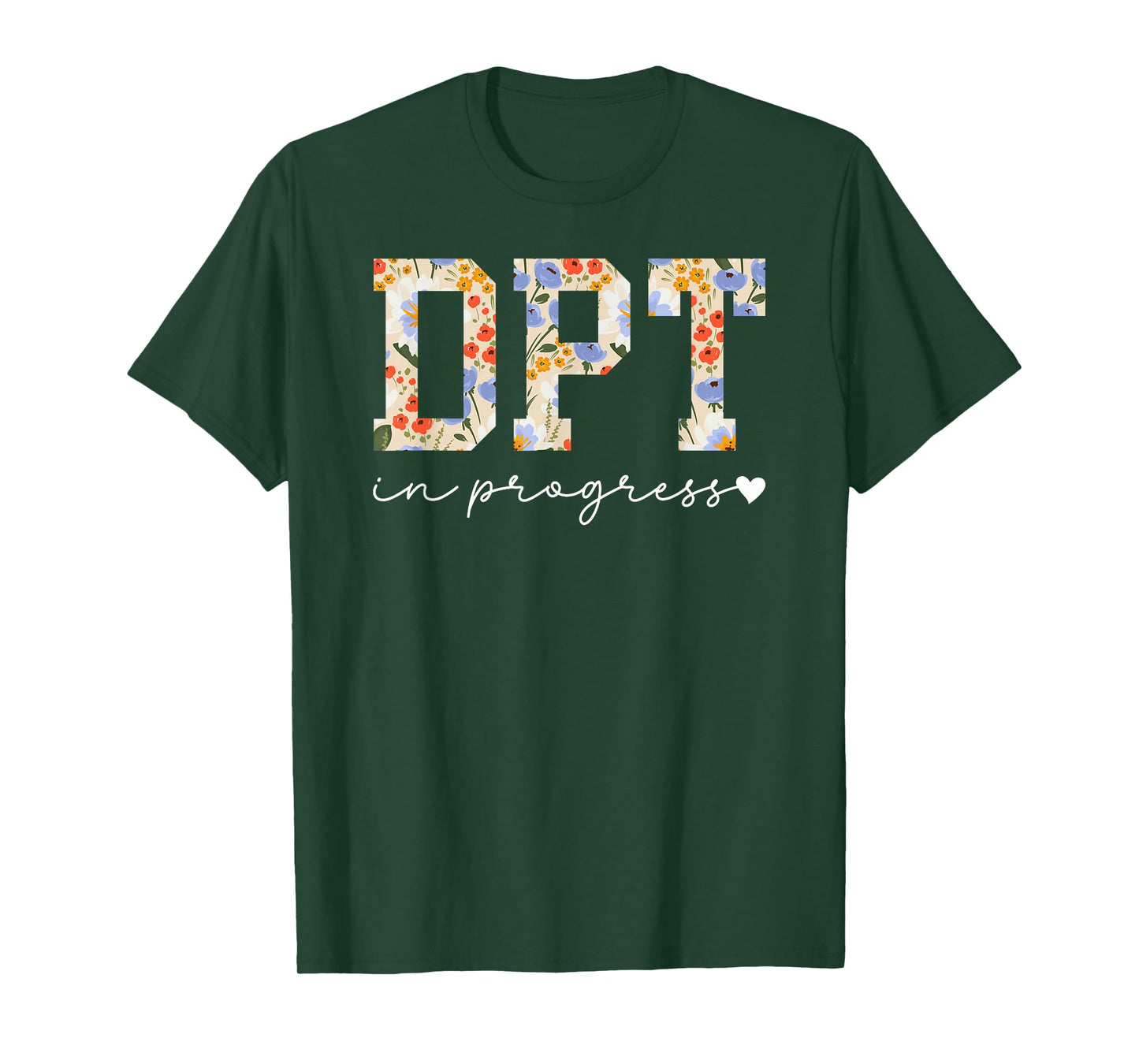 Future DPT in Progress Doctor of Physical Therapy to Be T-Shirt