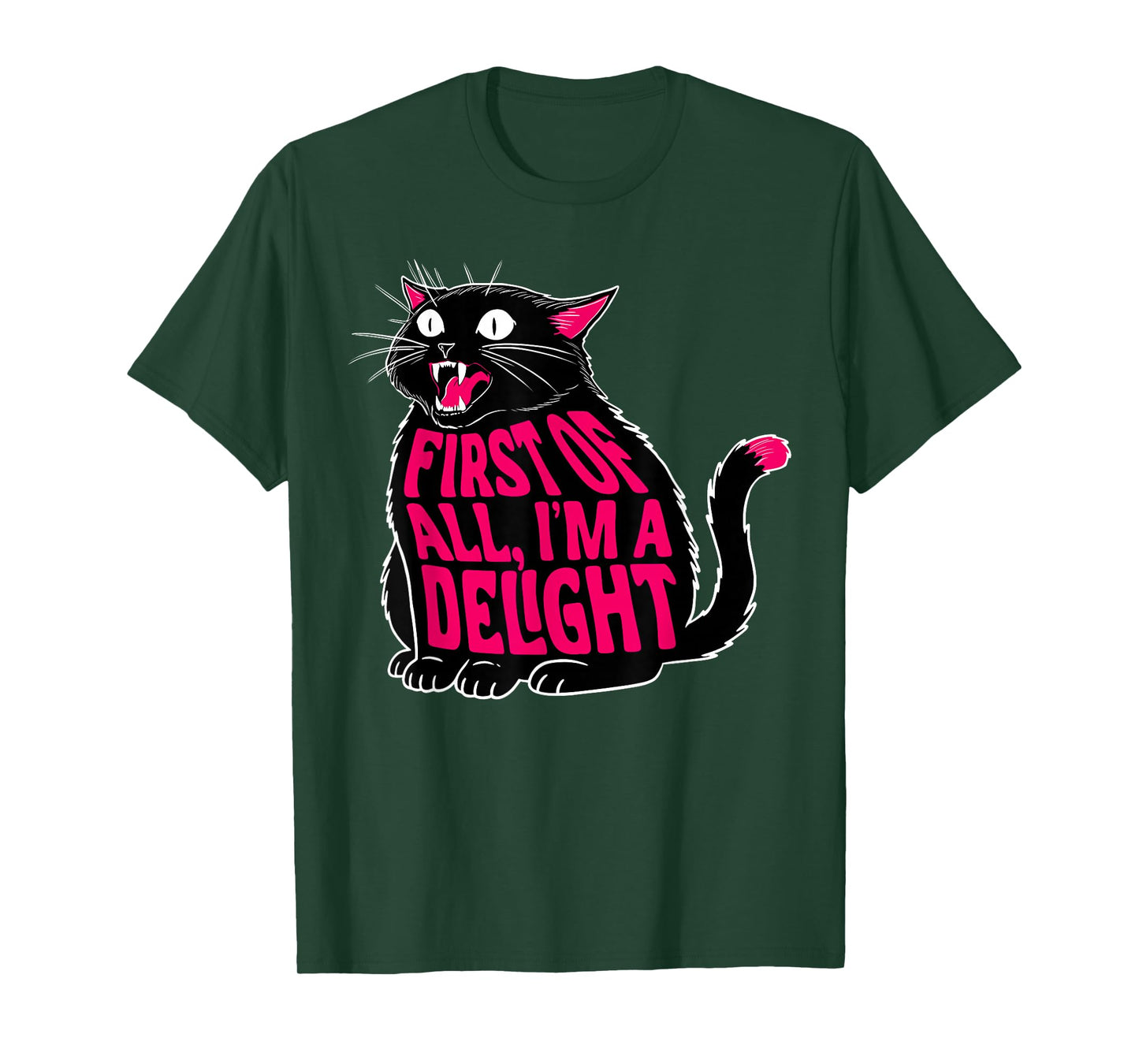 First of All I'm a Delight Roaring Cat Kitty Black Kitten T-Shirt