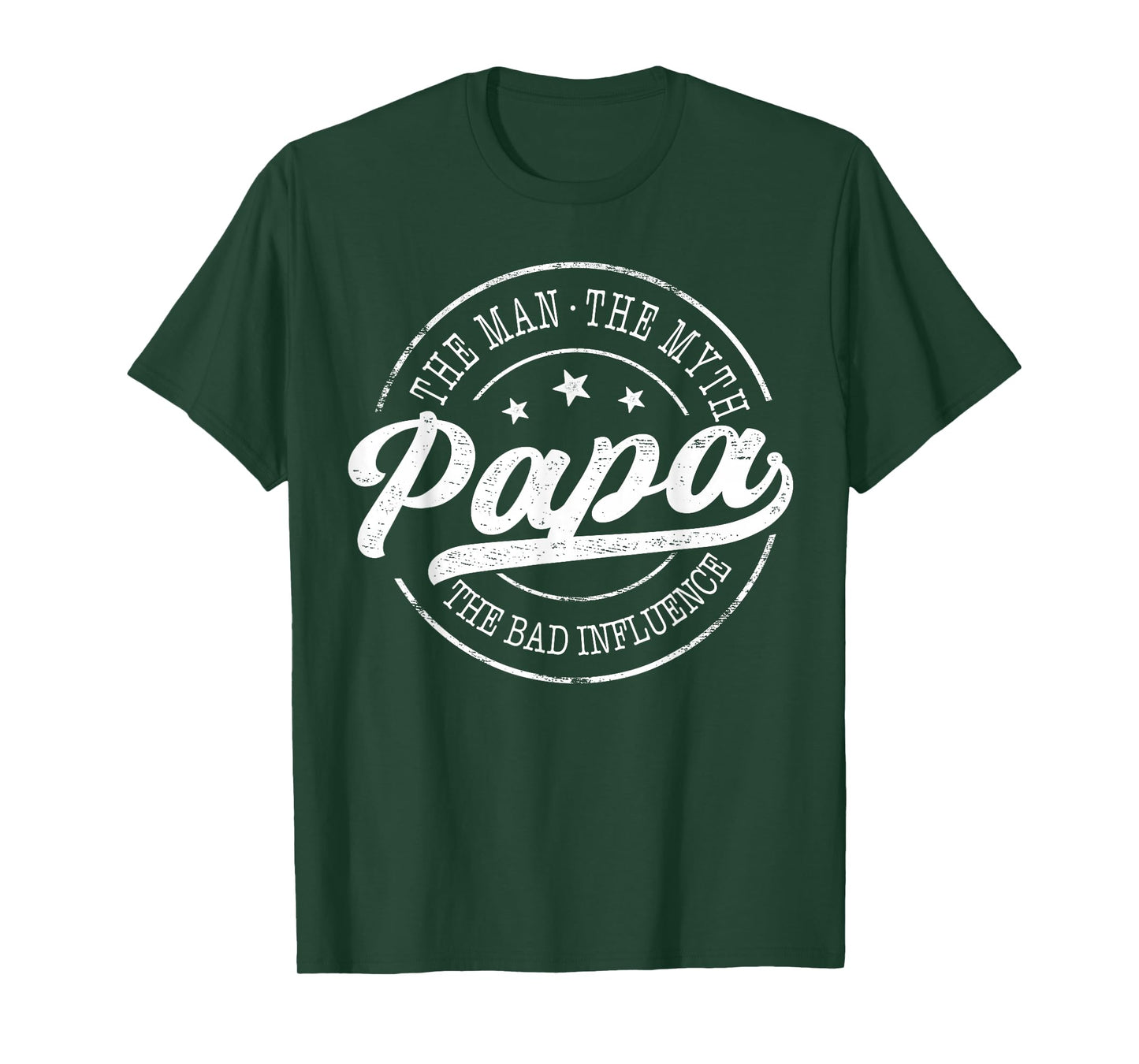 Papa The Man The Myth The Bad Influence Emblem Design T-Shirt