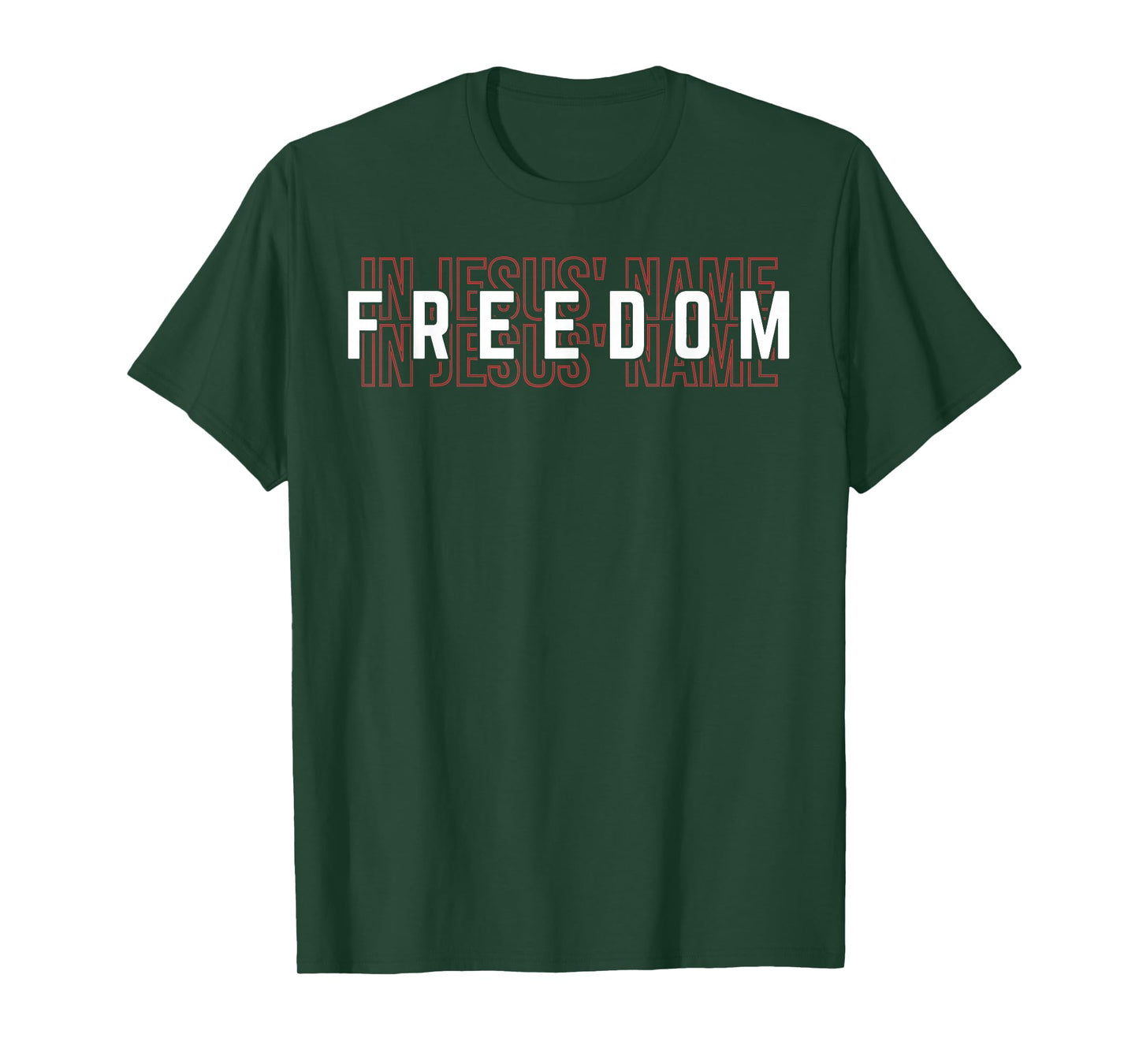 Freedom in Jesus’ Name – Christian Faith Design T-Shirt