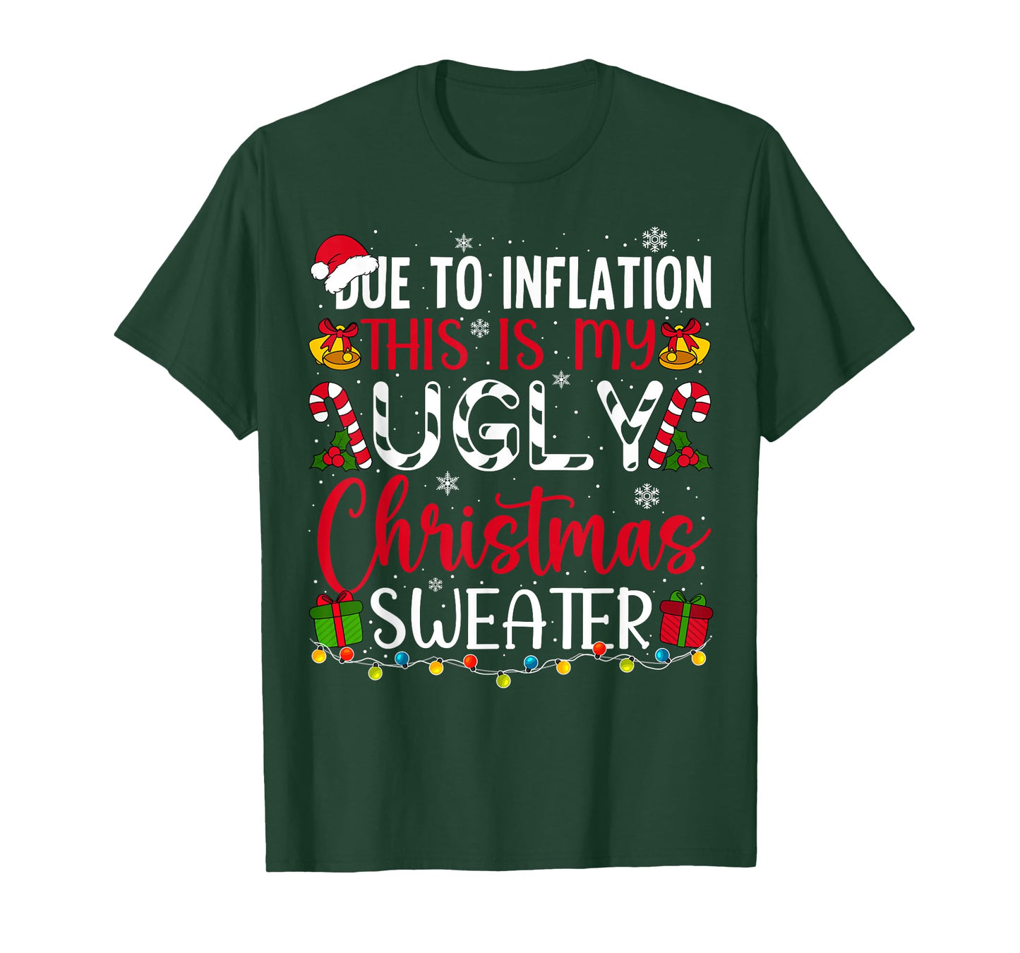 Due to Inflation Ugly Christmas Sweater Funny Xmas Holiday T-Shirt