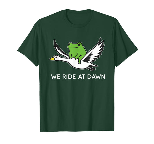 We Ride at Dawn Funny Frog Riding Goose Meme Animal T-Shirt