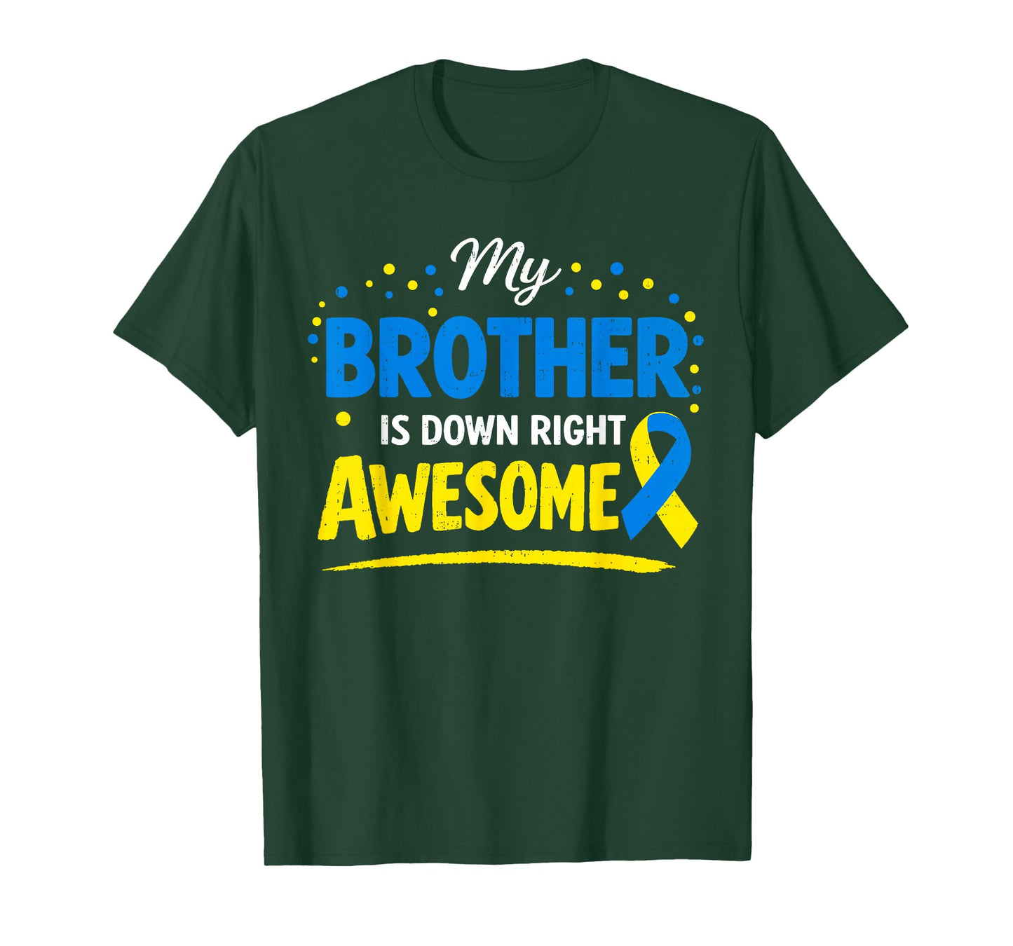 Brother Down Right Awesome Down Syndrome Family Kids Youth T-Shirt